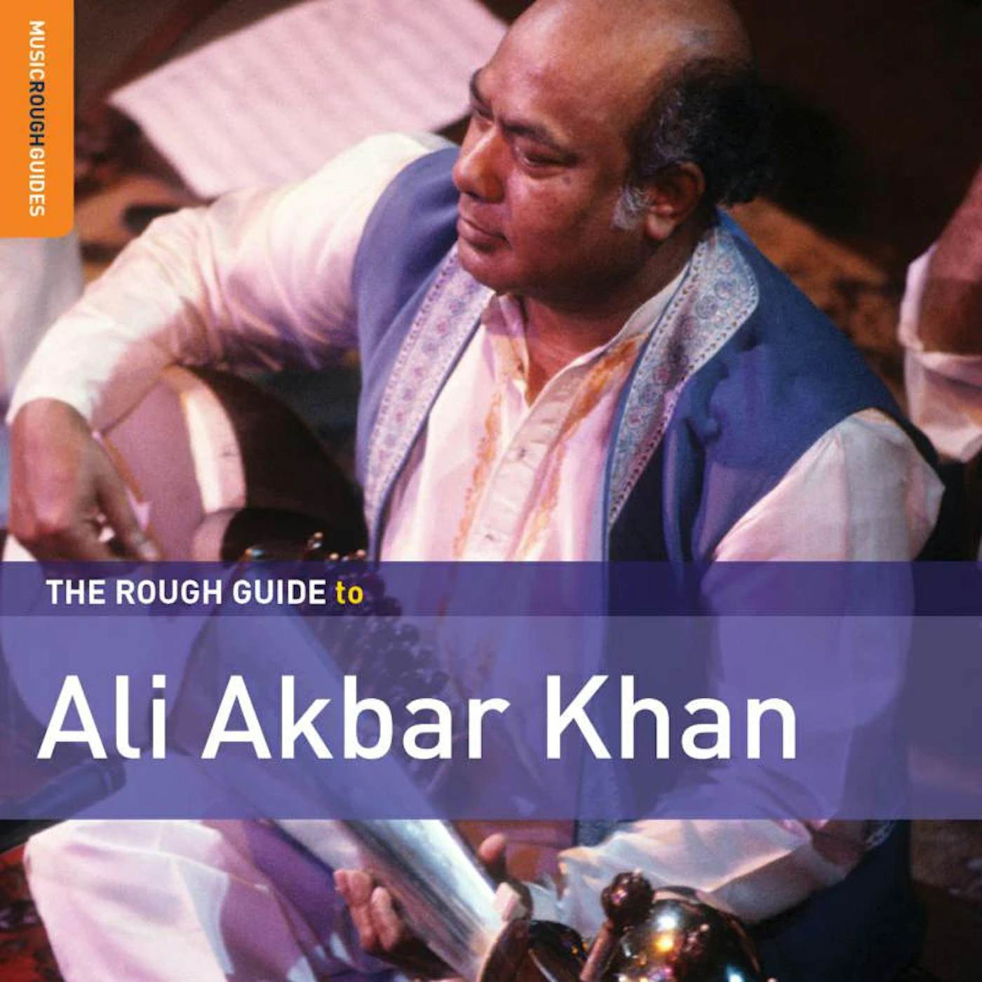Ali Akbar Khan CD - Rough Guide Ali Akbar Khan