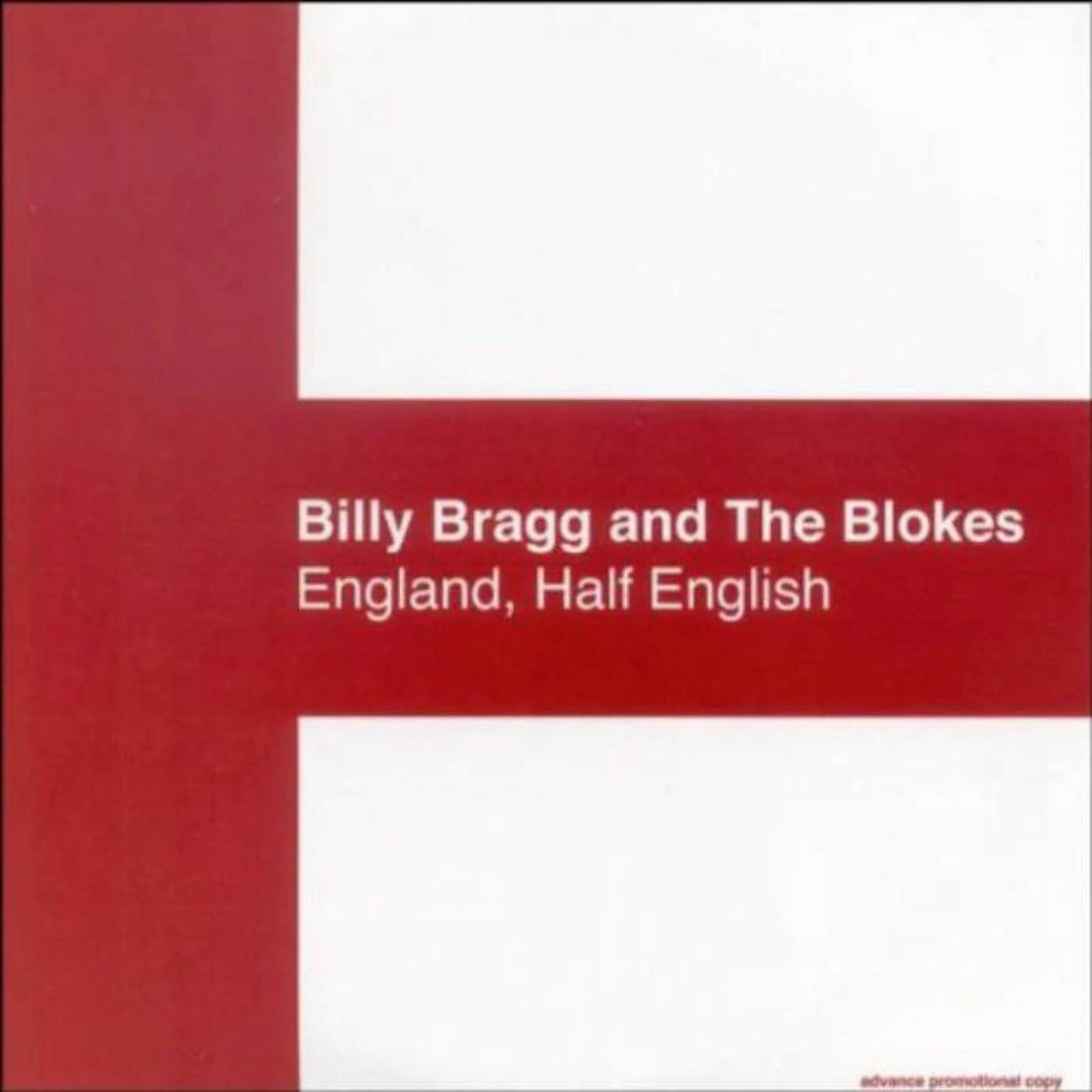 Billy Bragg  And The Blokes CD - England Half English