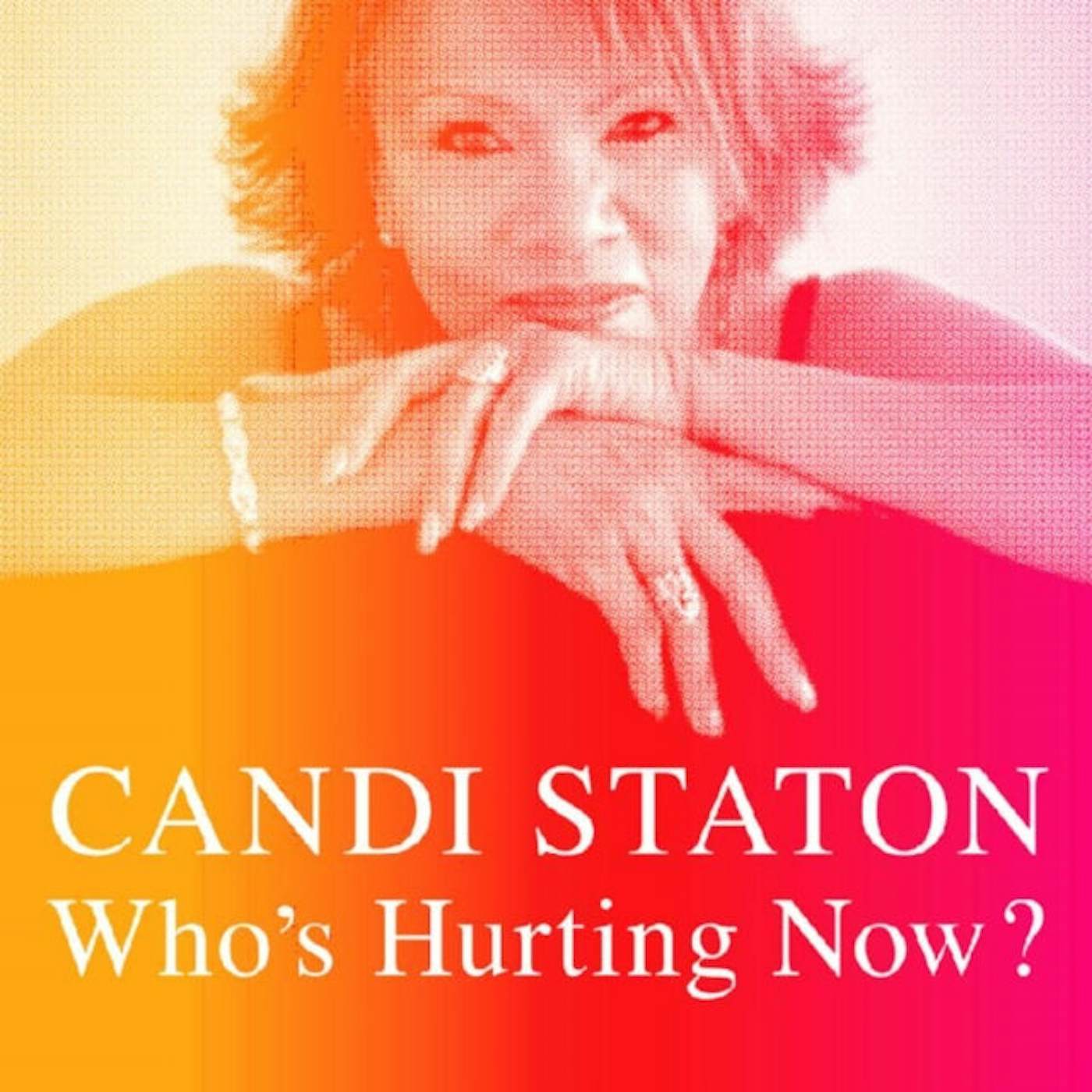 Candi Staton LP - Whos Hurting Now (Vinyl)