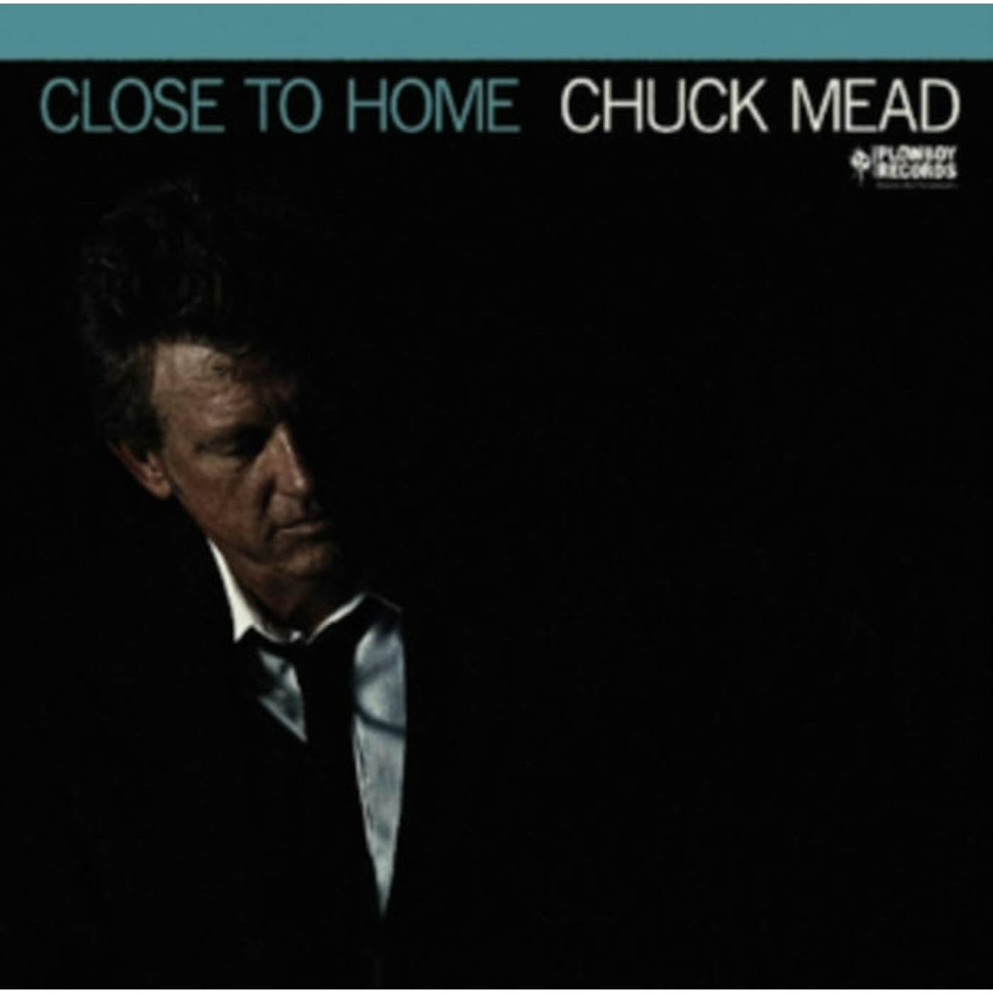 Chuck Mead LP - Close To Home (Vinyl)