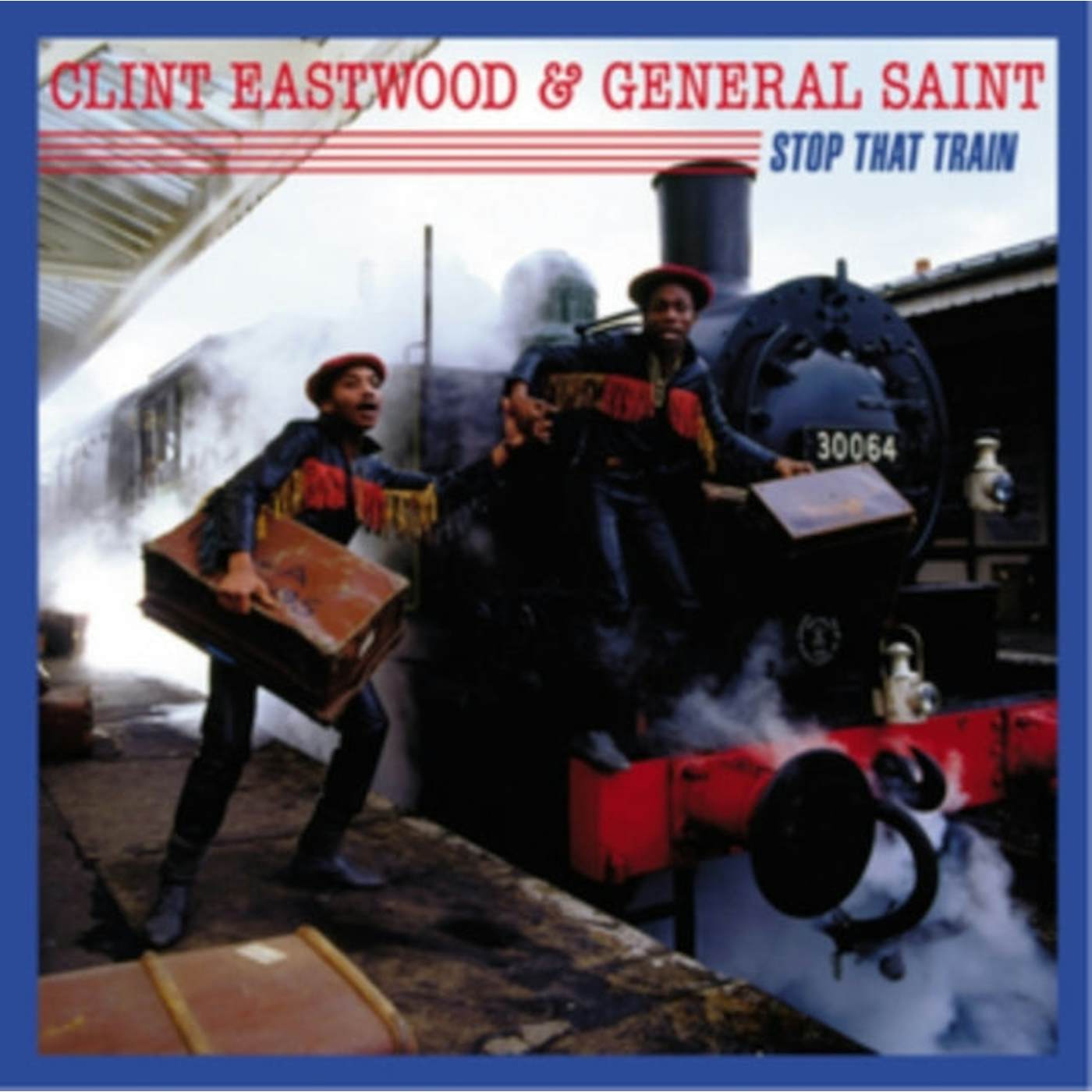 Clint Eastwood & General Saint LP - Stop That Train (Vinyl)