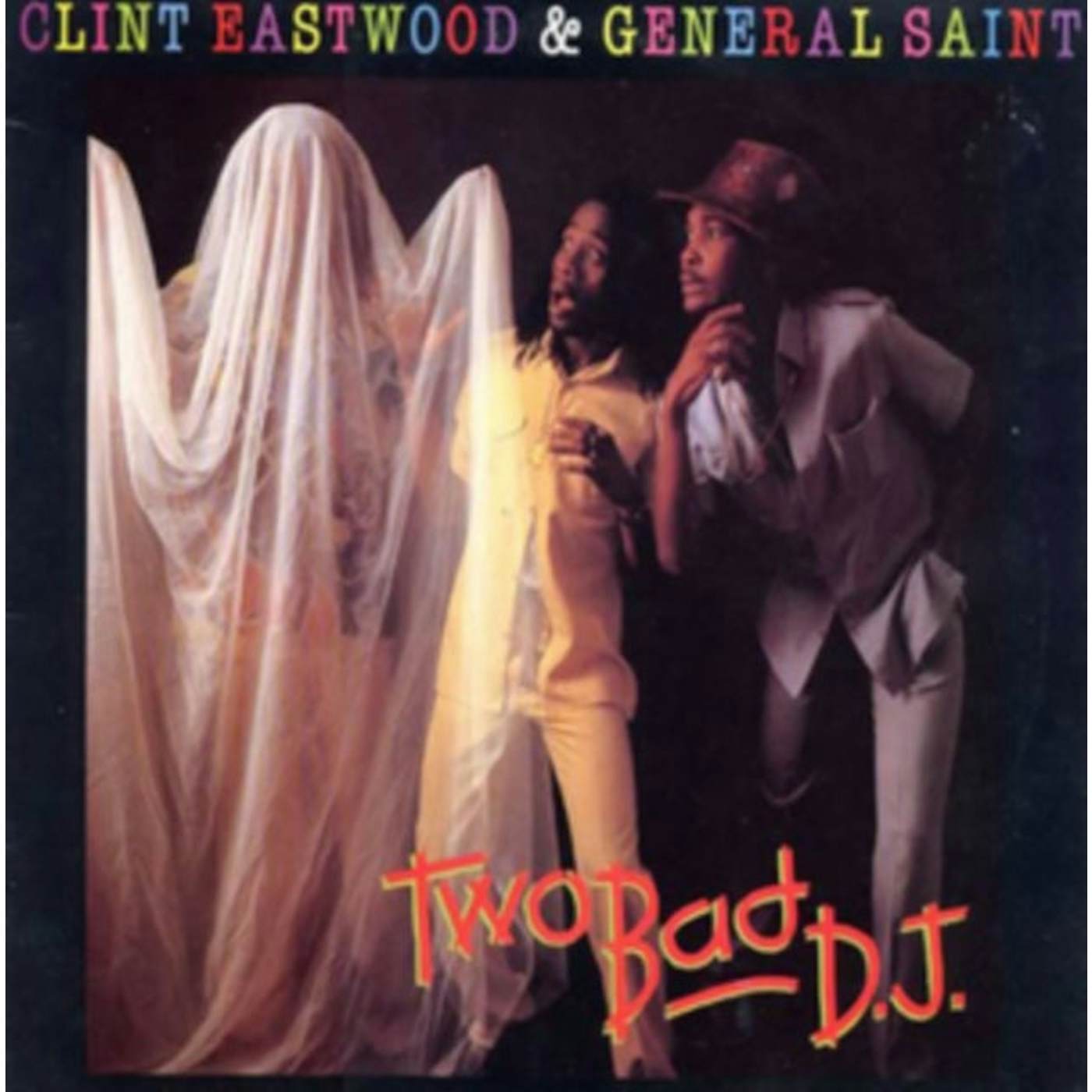 Clint Eastwood & General Saint LP - Two Bad D.J. (Vinyl)