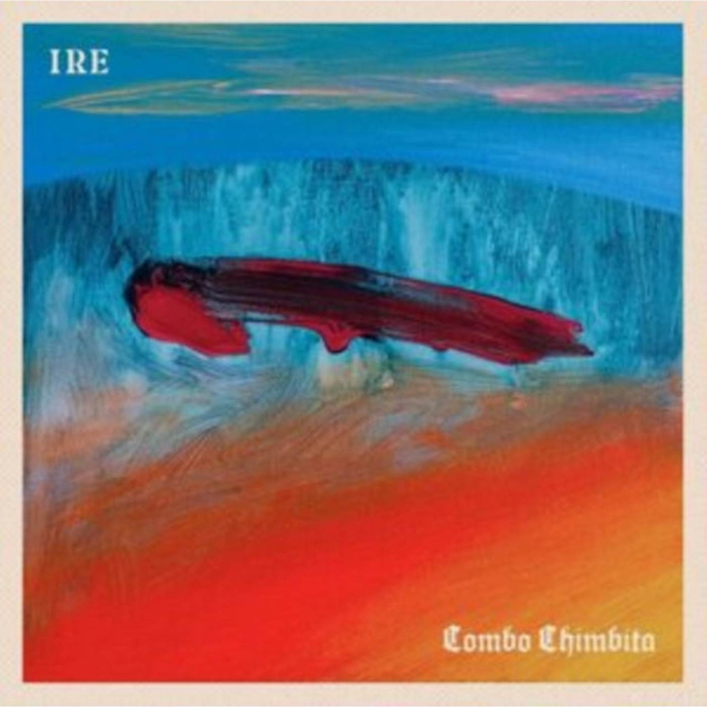 Combo Chimbita LP - Ire (Vinyl)