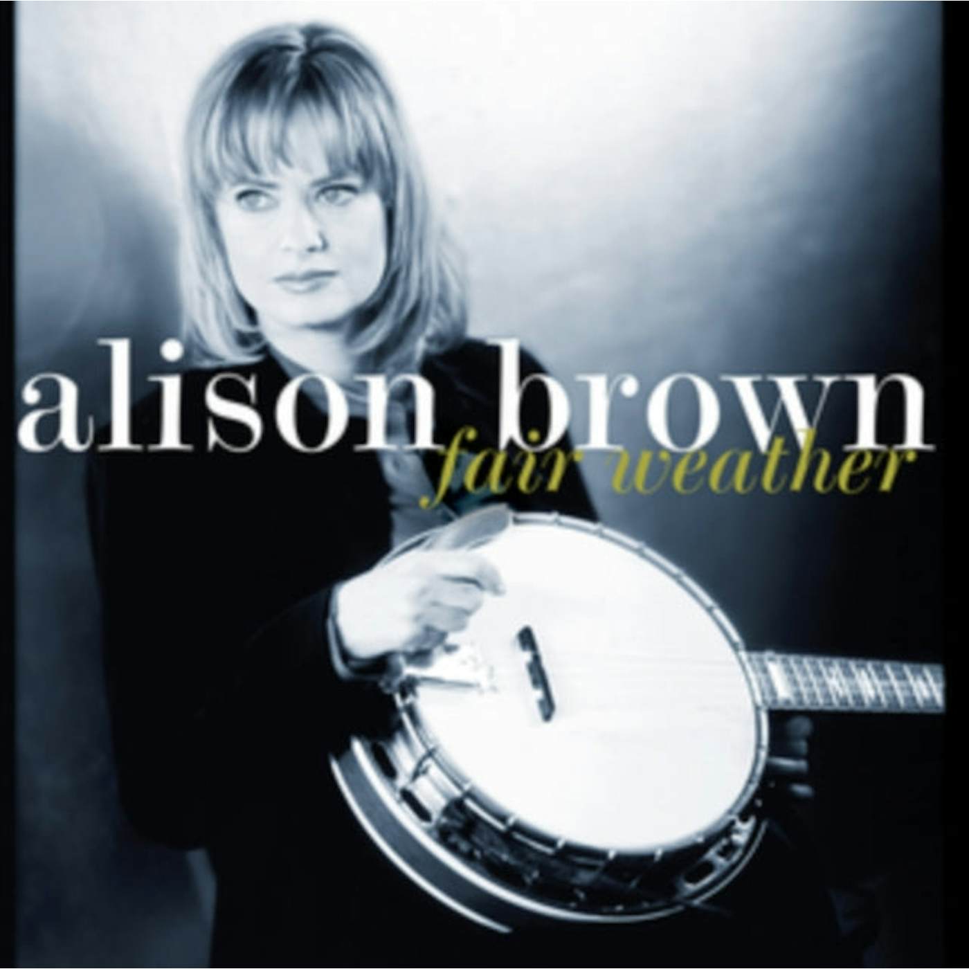 Alison Brown LP - Fair Weather (Vinyl)