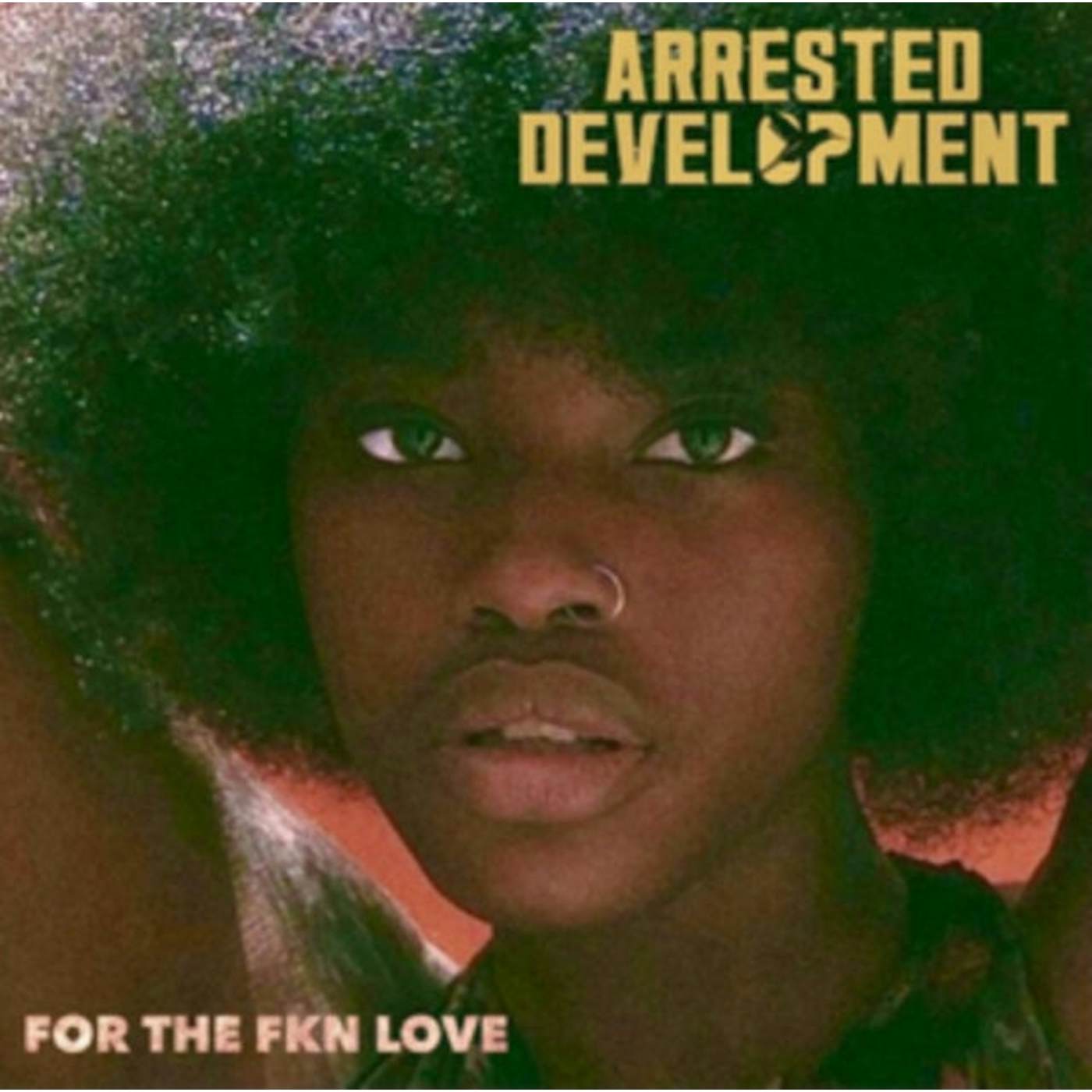 Arrested Development LP - For The Fkn Love (Vinyl)