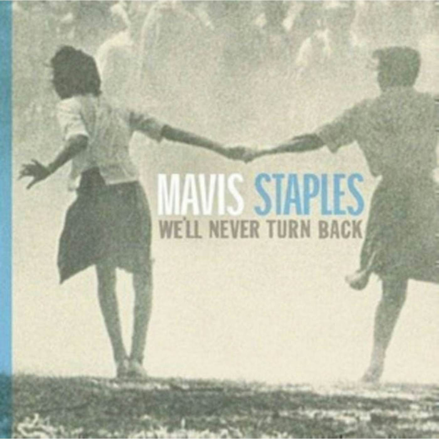 Mavis Staples LP - Well Never Turn Back (Vinyl)