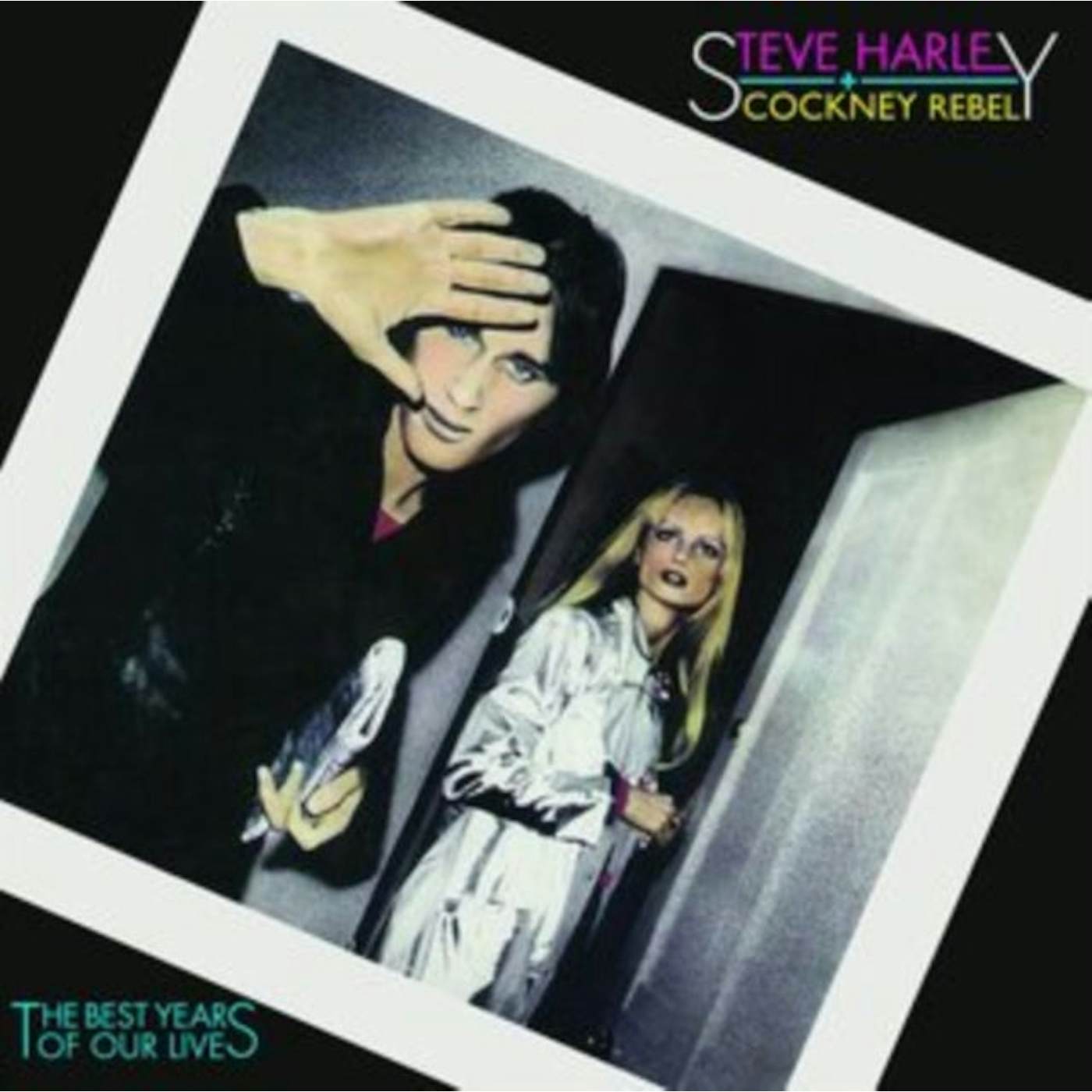 Steve Harley & Cockney Rebel LP - The Best Years Of Our Lives [4 (Vinyl)