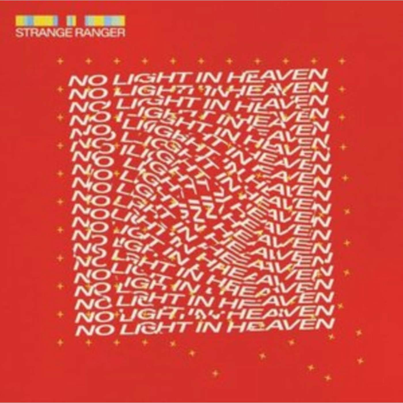 Strange Ranger LP - No Light In Heaven (Vinyl)