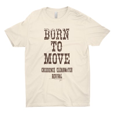 Creedence Clearwater Revival T-Shirt | Born To Move Distressed Creedence Clearwater Revival Shirt