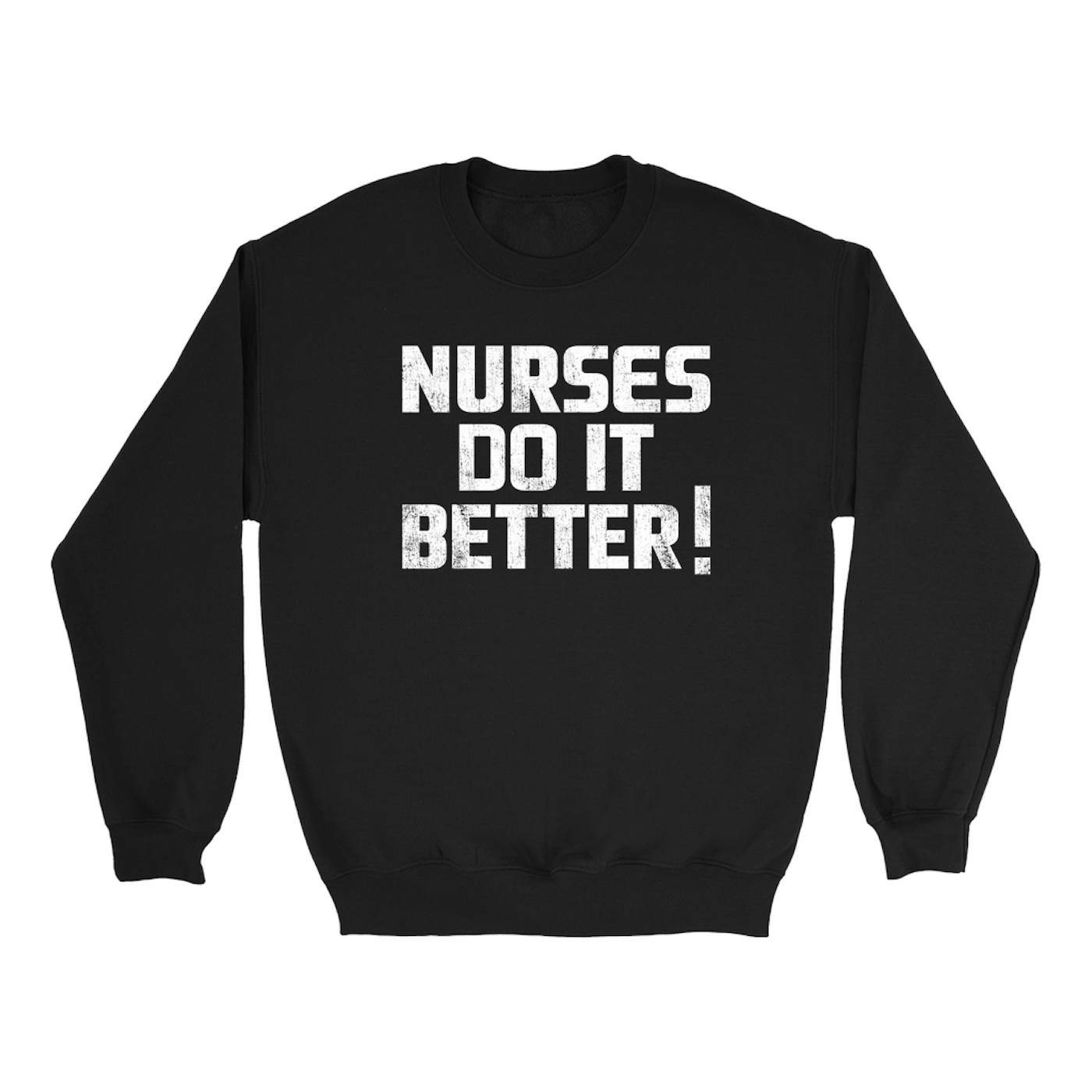Led Zeppelin Sweatshirt | Nurses Do It Better! Worn By Robert Plant Led Zeppelin Sweatshirt