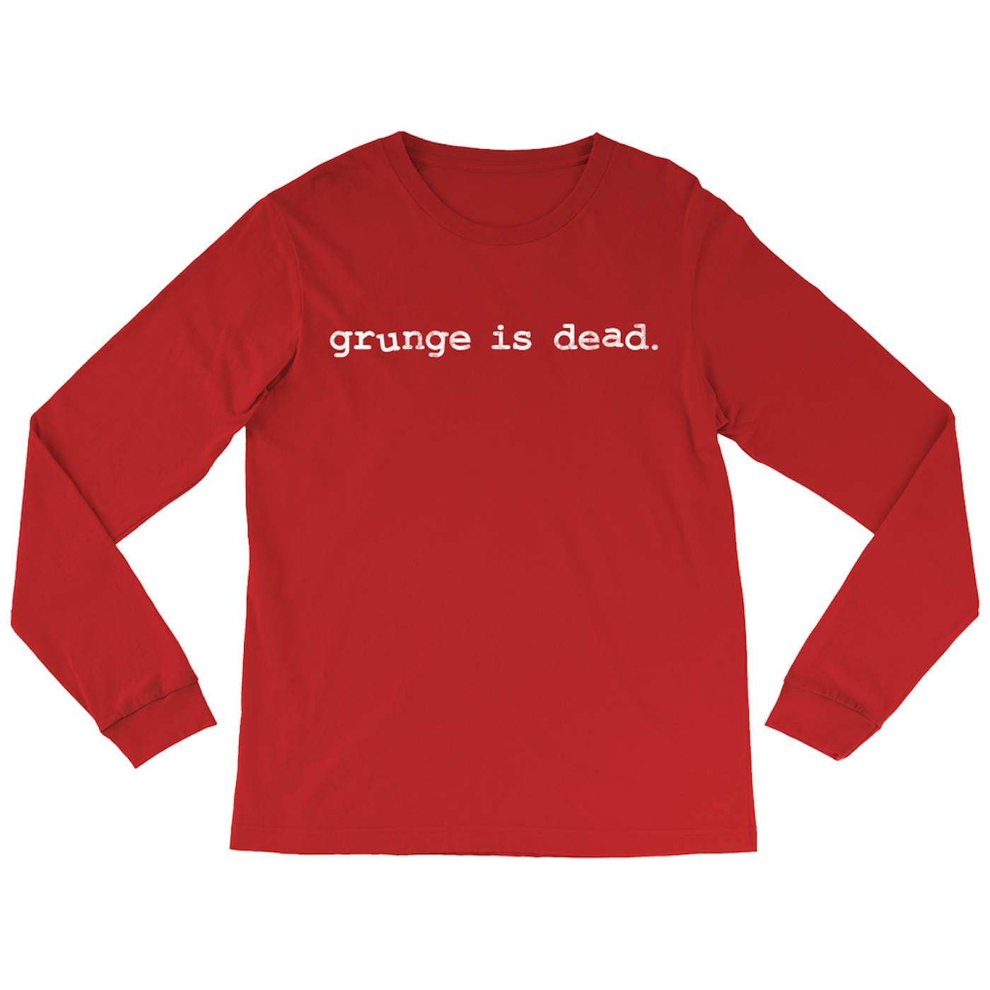 Grunge is cheap dead t shirt