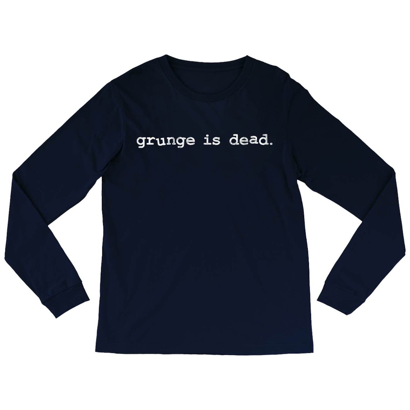 Nirvana Long Sleeve Shirt | Grunge Is Dead Worn By Kurt Cobain