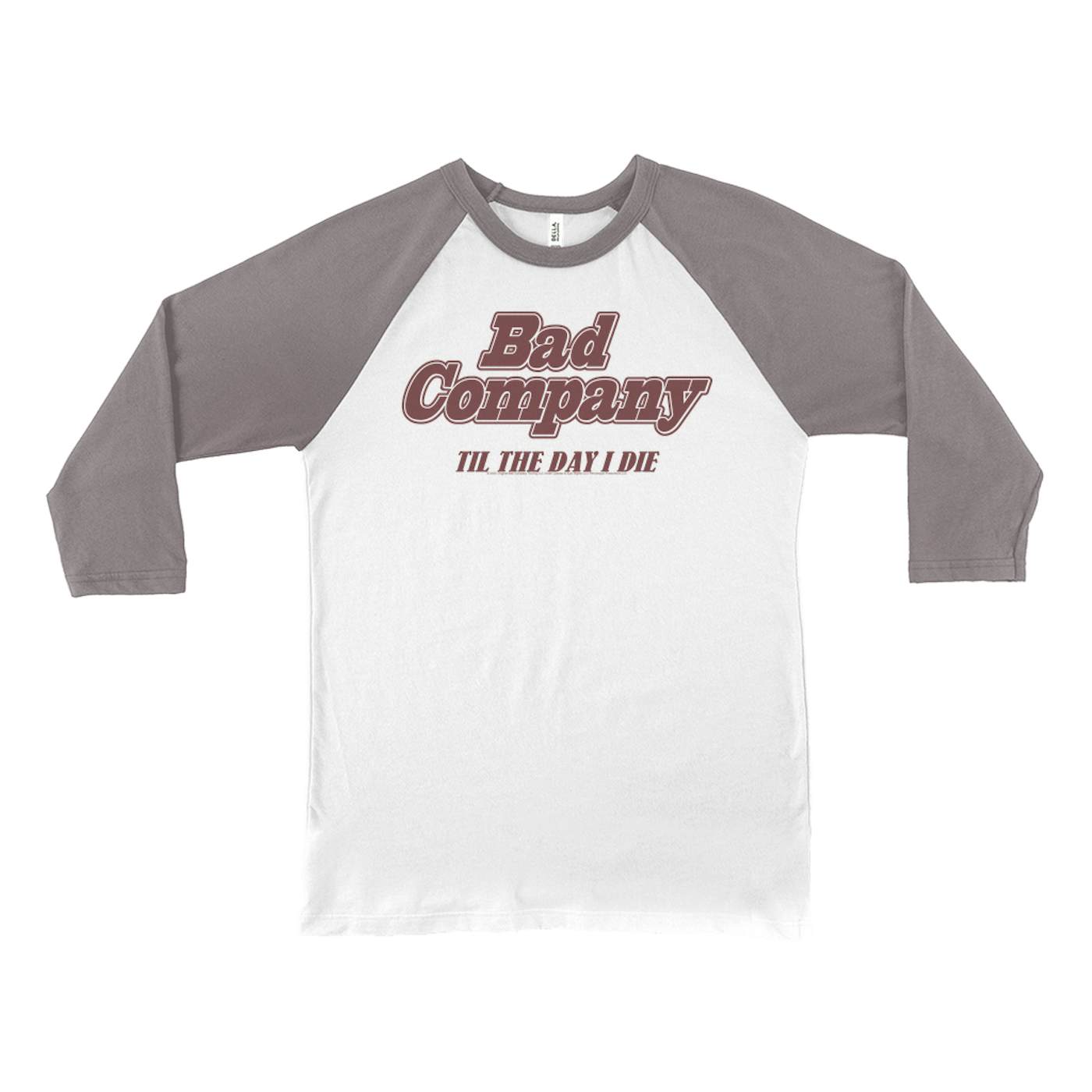 Bad Company 3/4 Sleeve Baseball Tee | Til The Day I Die Bad Company Shirt