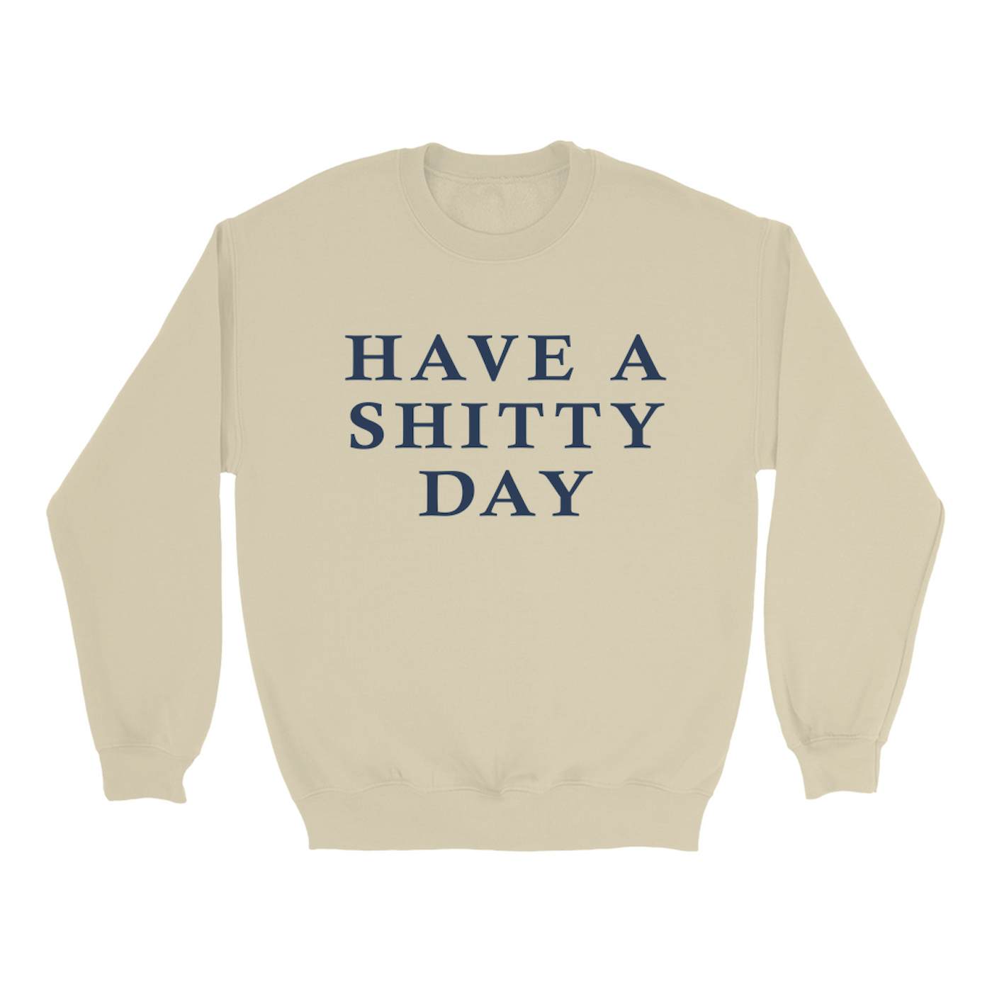 Joe Walsh Sweatshirt | Have A Shi**y Day Worn By Joe Walsh Joe Walsh Sweatshirt