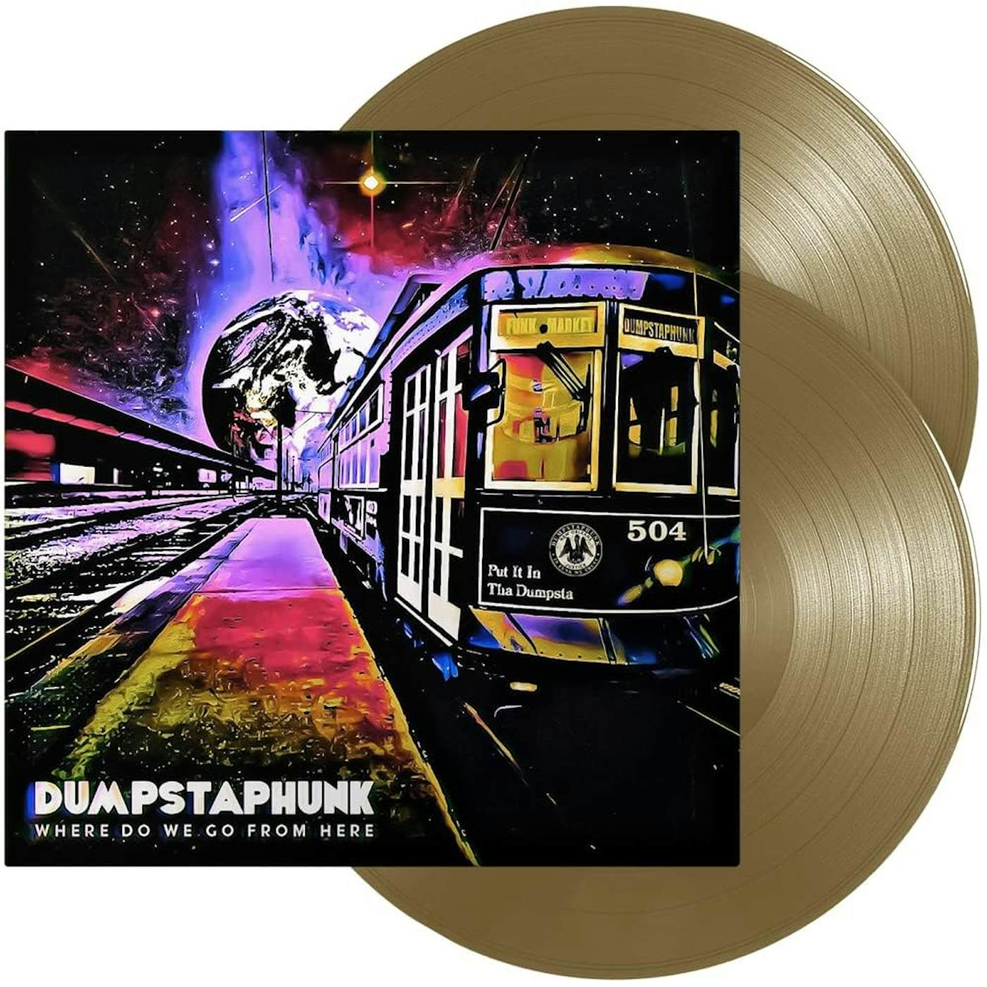 Dumpstaphunk Where Do We Go From Here (Double Bronze Vinyl)