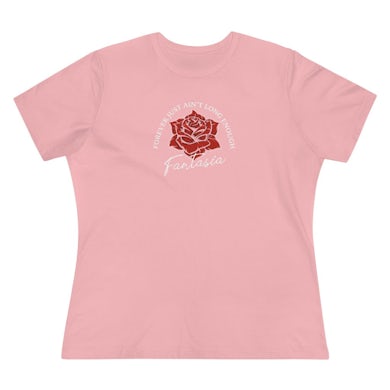 "Fantasia Forever Ain't Enough" Pink Womens Tee
