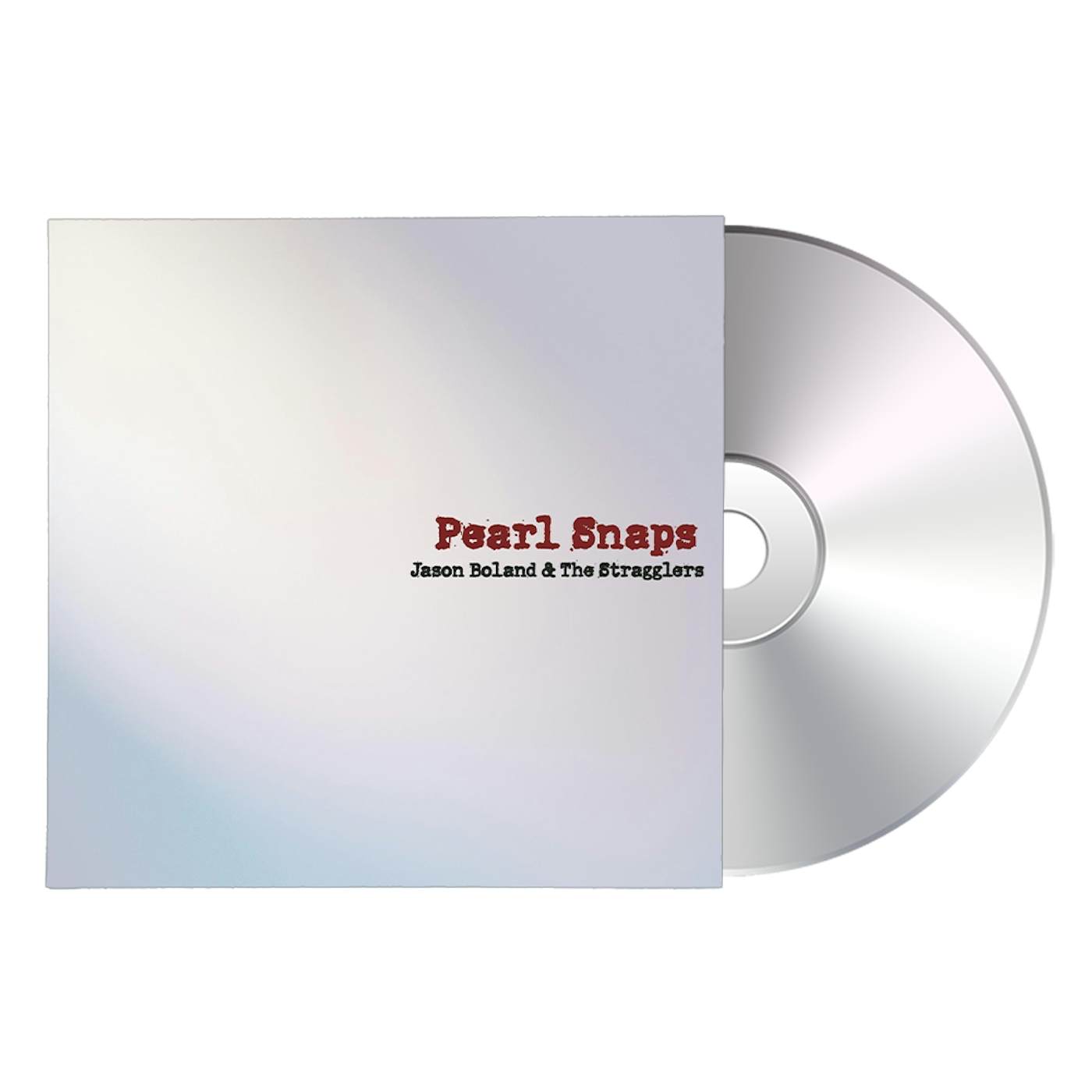 Jason Boland & The Stragglers Pearl Snaps CD