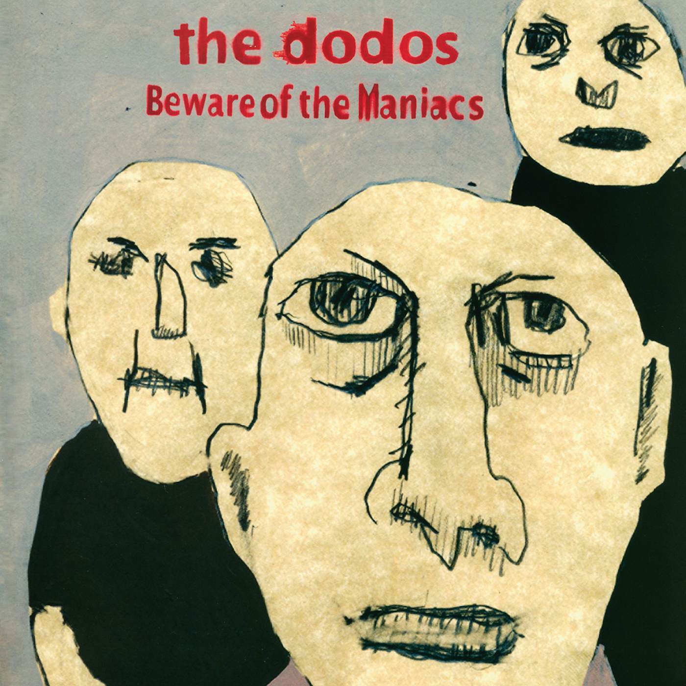 Dodos Beware of the Maniacs (Test Pressing)