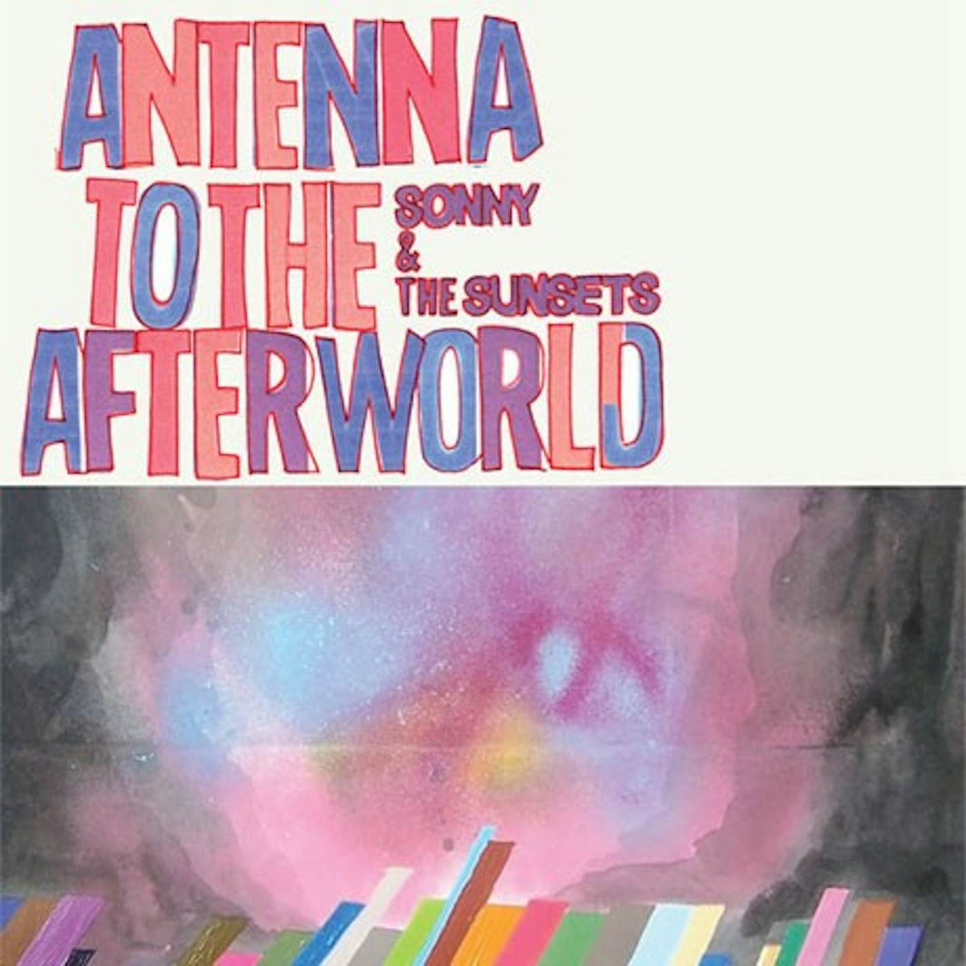 Sonny & The Sunsets Antenna to the Afterworld (Garage Sale)