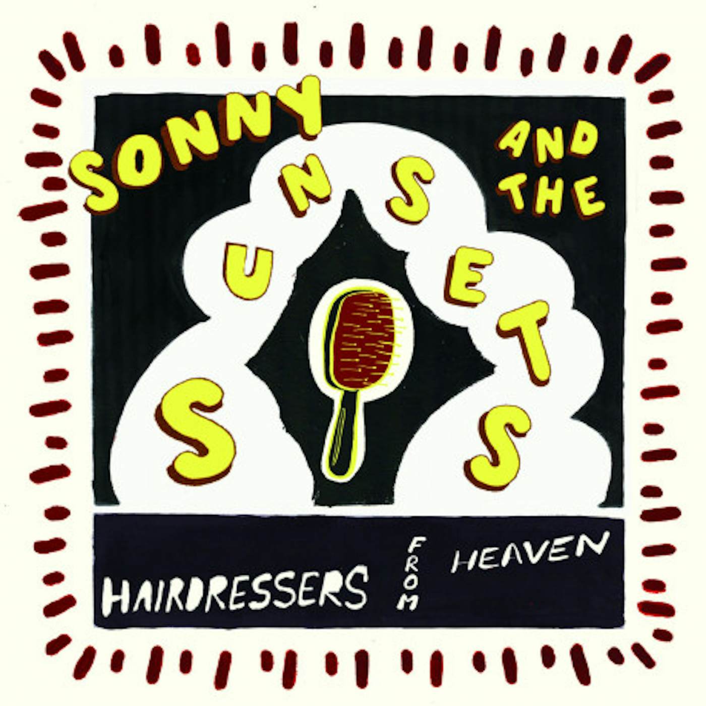 Sonny & The Sunsets Hairdressers From Heaven