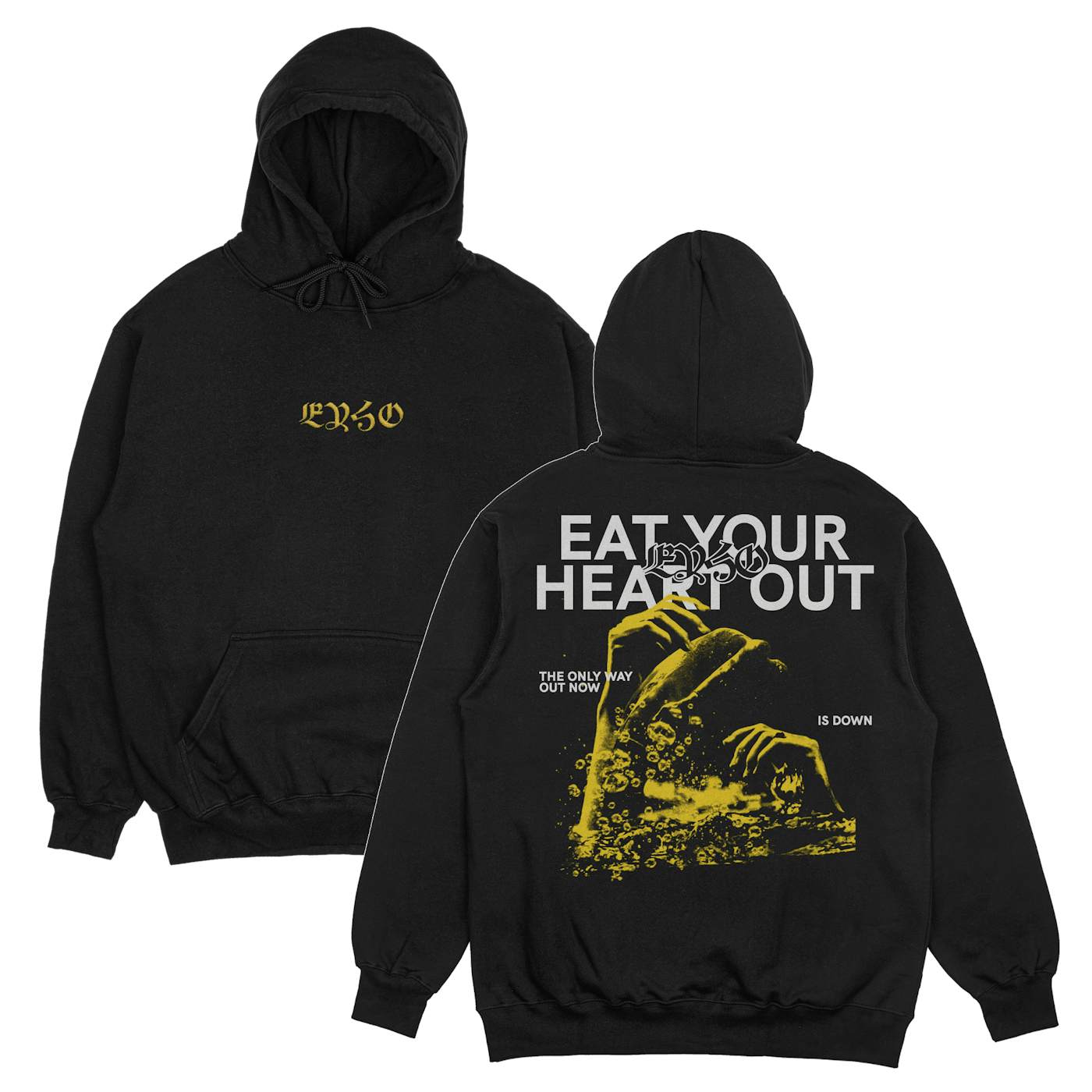 Eat Your Heart Out "Only Way Out" Hoodie