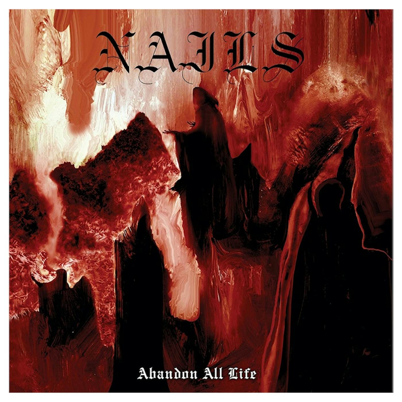 NAILS - 'Abandon All Life' CD