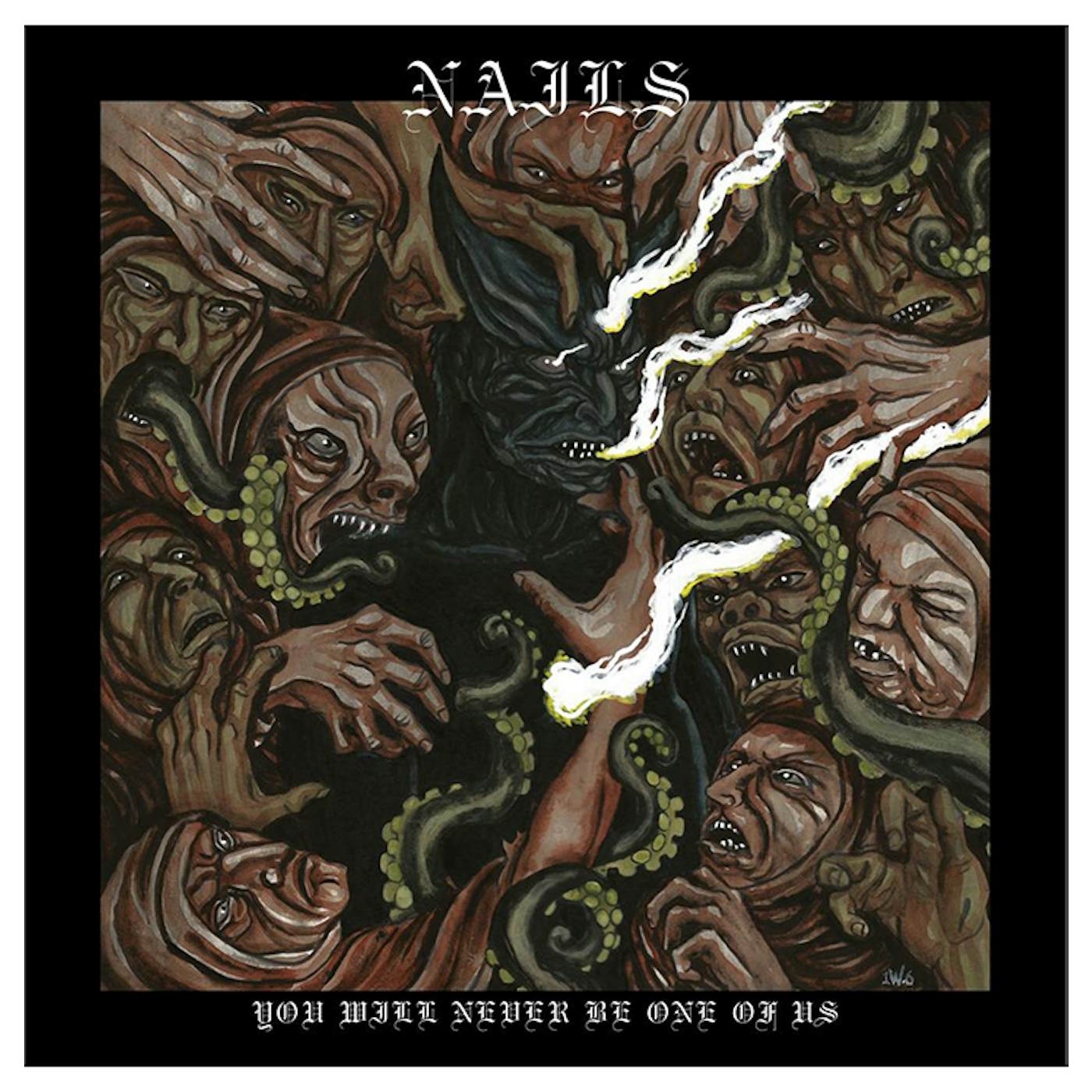 NAILS - 'You Will Never Be One of Us' CD