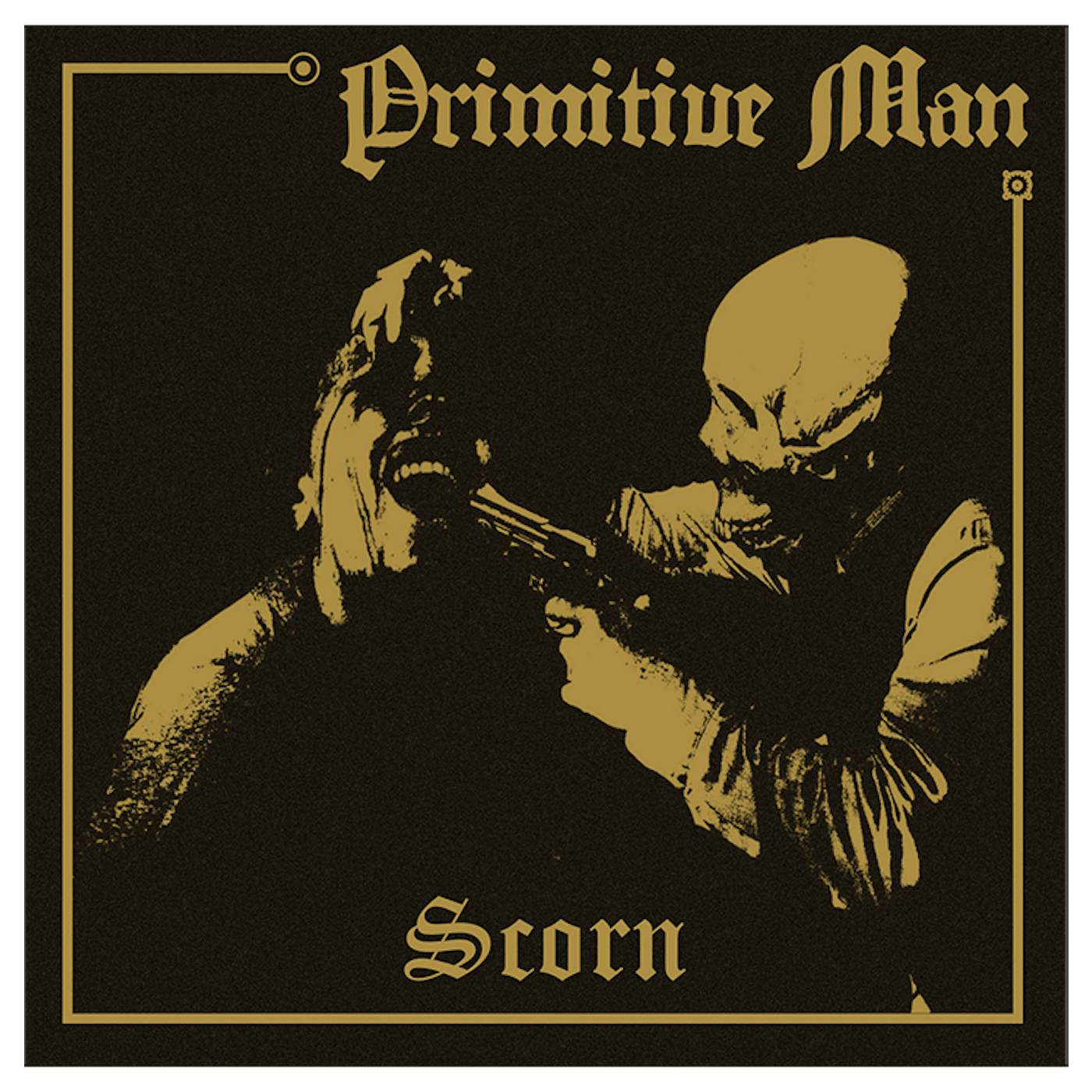 PRIMITIVE MAN - 'Scorn' CD