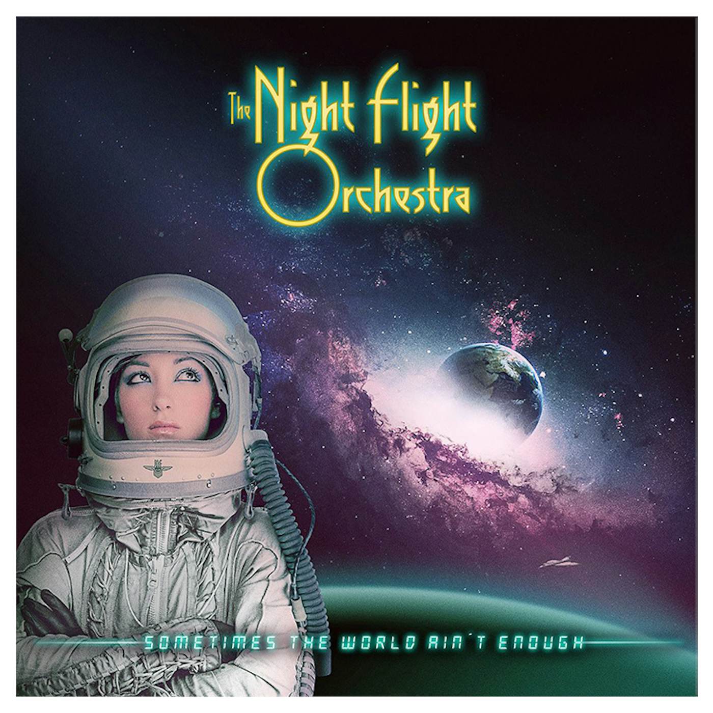 THE NIGHT FLIGHT ORCHESTRA - 'Sometimes the World Ain't Enough' CD