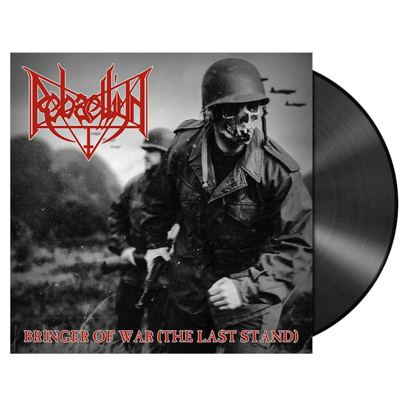 REBAELLIUN - 'Bringer of War (The Last Stand)' LP (Vinyl)