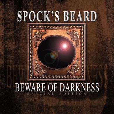 Spock's Beard "Beware Of Darkness (Special Edition)" CD