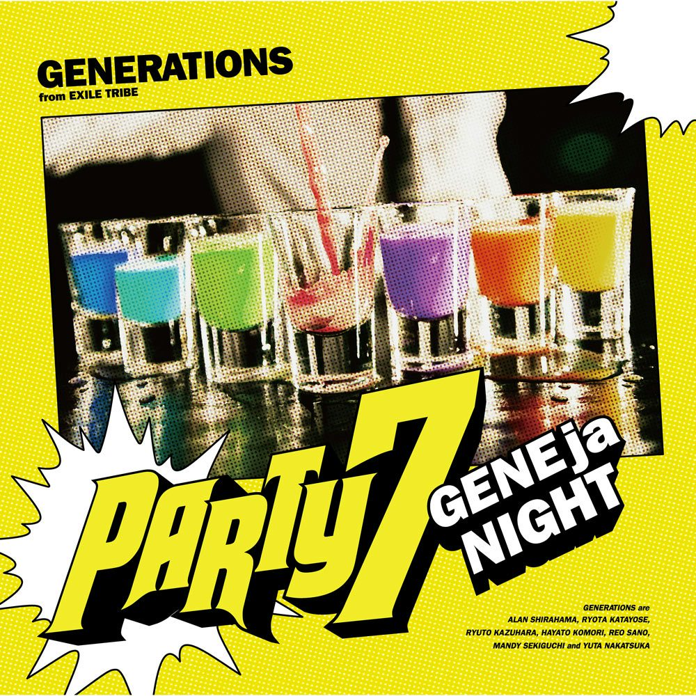 GENERATIONS from EXILE TRIBE 【Limited Edition】PARTY7