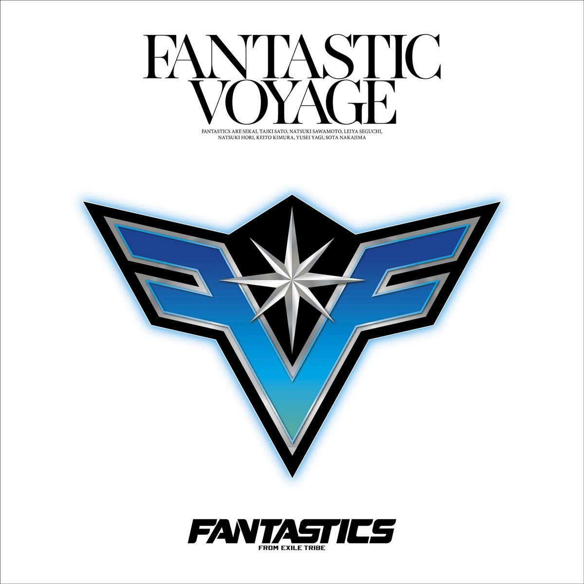 FANTASTICS from EXILE TRIBE FANTASTIC VOYAGE(CD)
