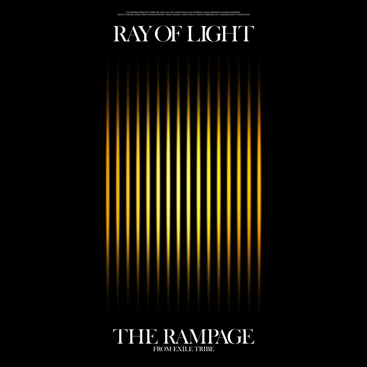 THE RAMPAGE from EXILE TRIBE RAY OF LIGHT(CD+Blu-ray)