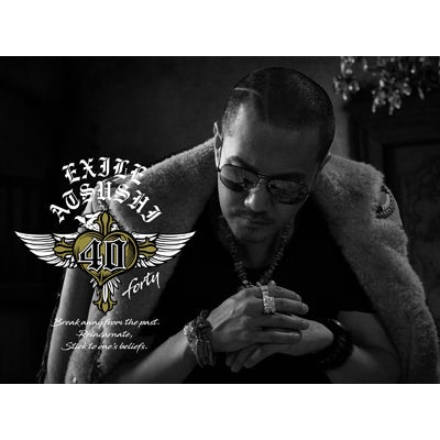 EXILE ATSUSHI 40 〜forty〜（2CD+4DVD）