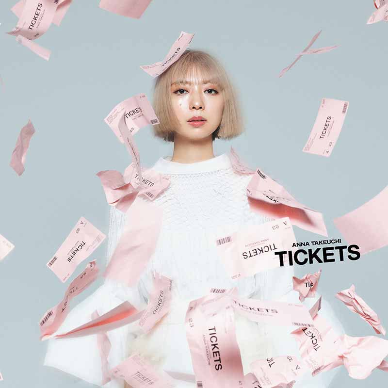 Anna Takeuchi TICKETS[通常盤] Tickets [Regular Edition]