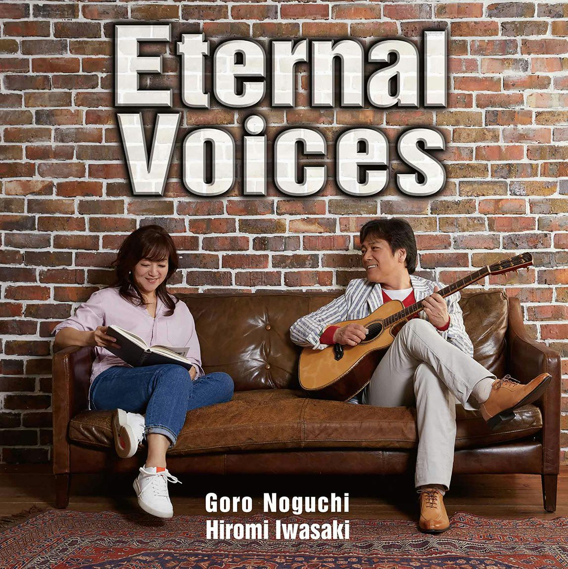 Eternal Voices（CD - Goro Noguchi & Hiromi Iwasaki