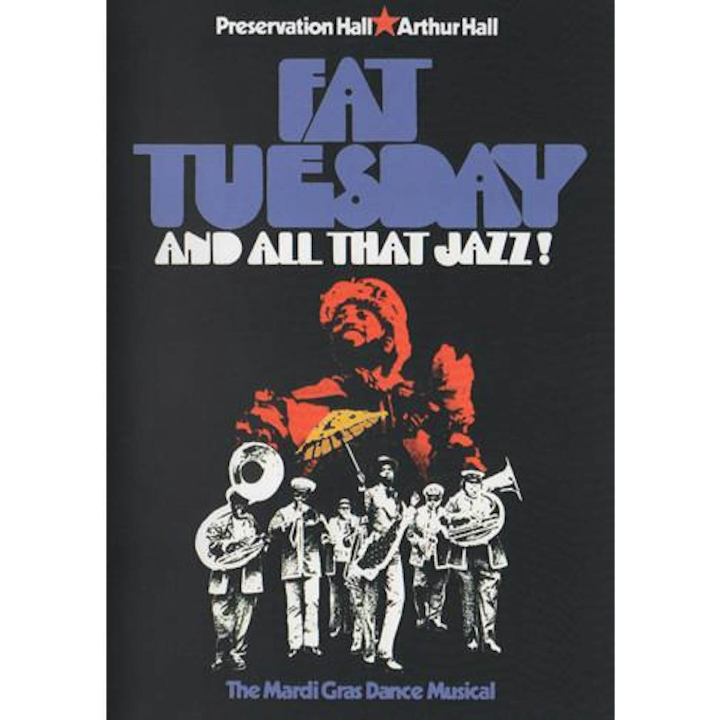 Preservation Hall Jazz Band Fat Tuesday All That Jazz: The Mardi Gras Dance Musical DVD