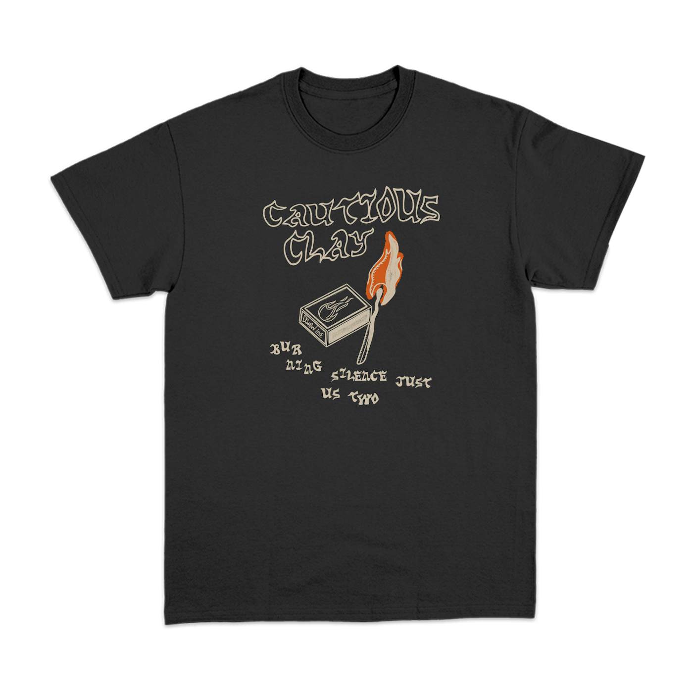Cautious Clay Burning Silence Black T-Shirt