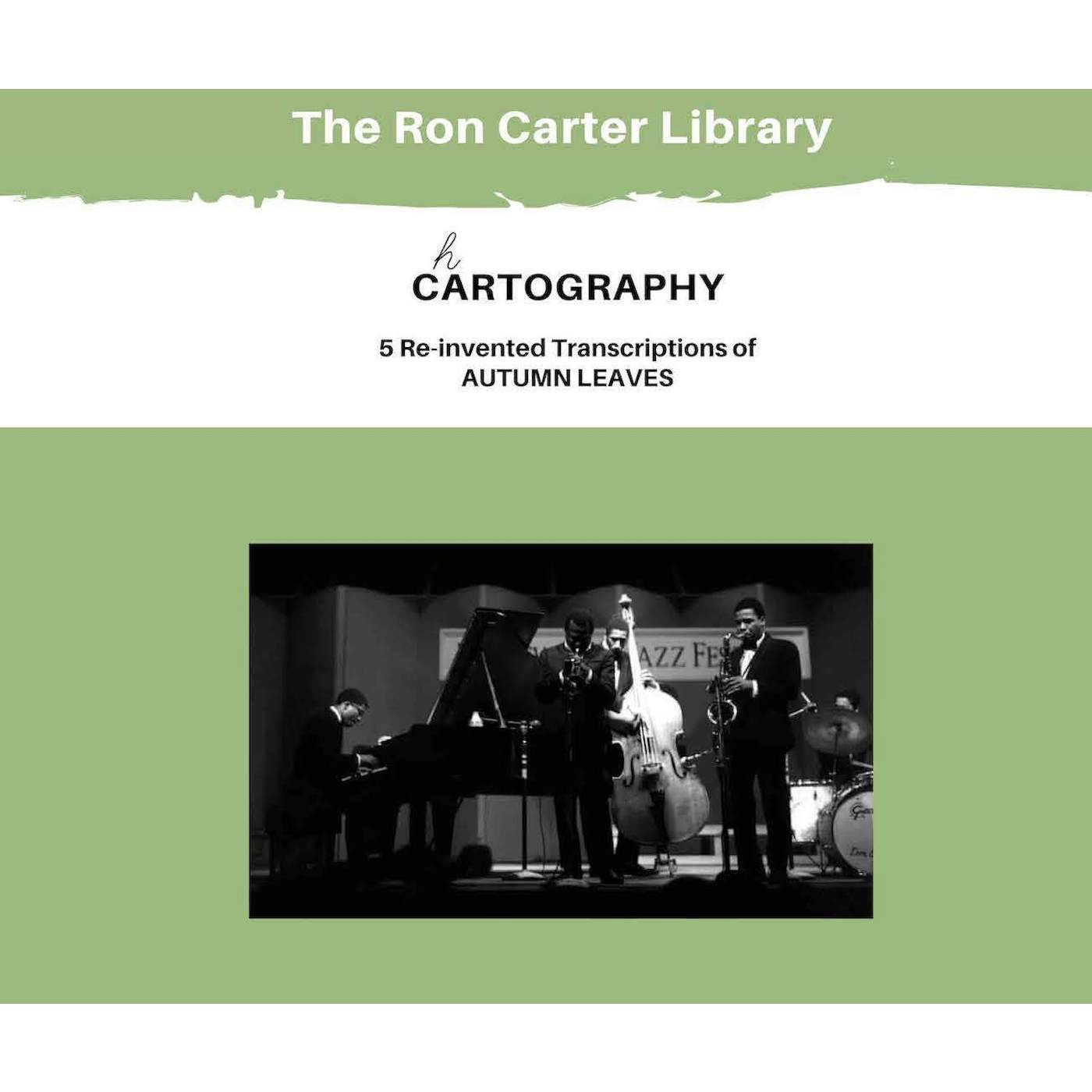 Ron Carter Chartography - Reinvented Transcriptions
