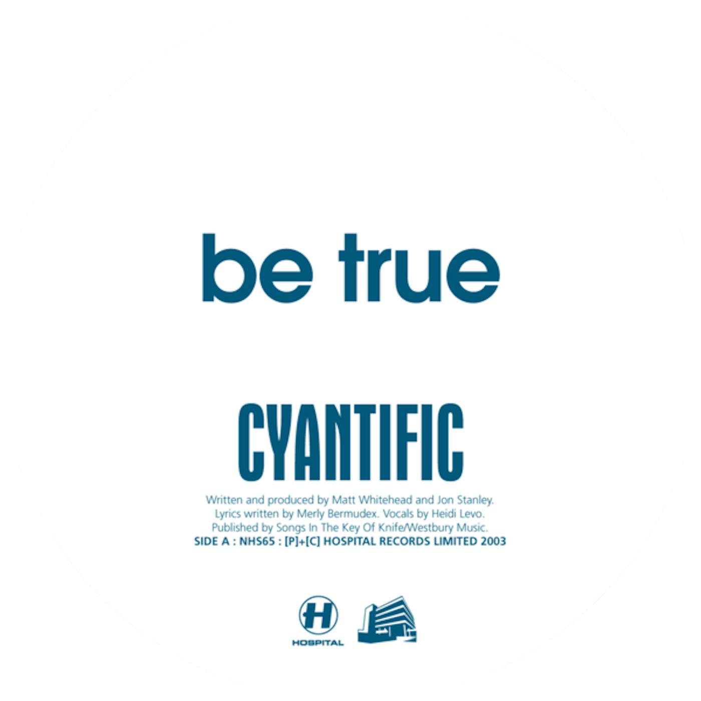 Cyantific Be True