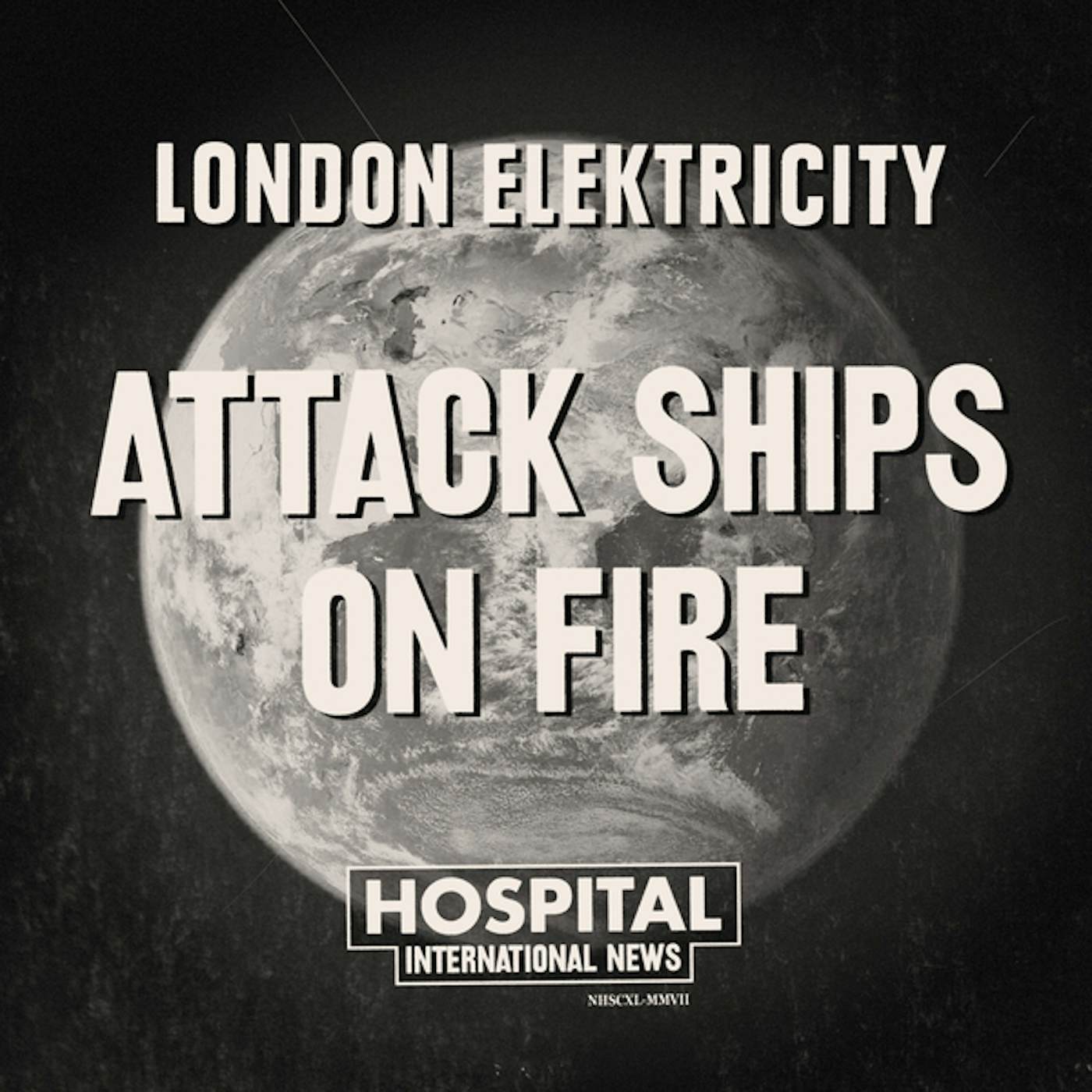 London Elektricity Attack Ships On Fire