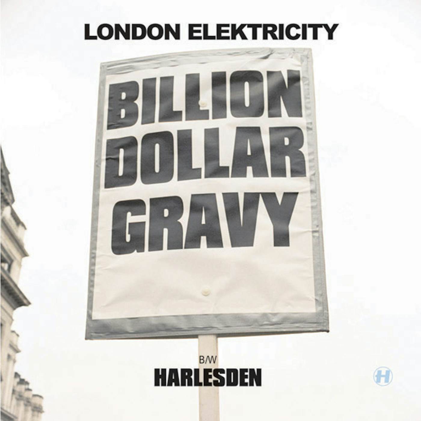 London Elektricity Billion Dollar Gravy