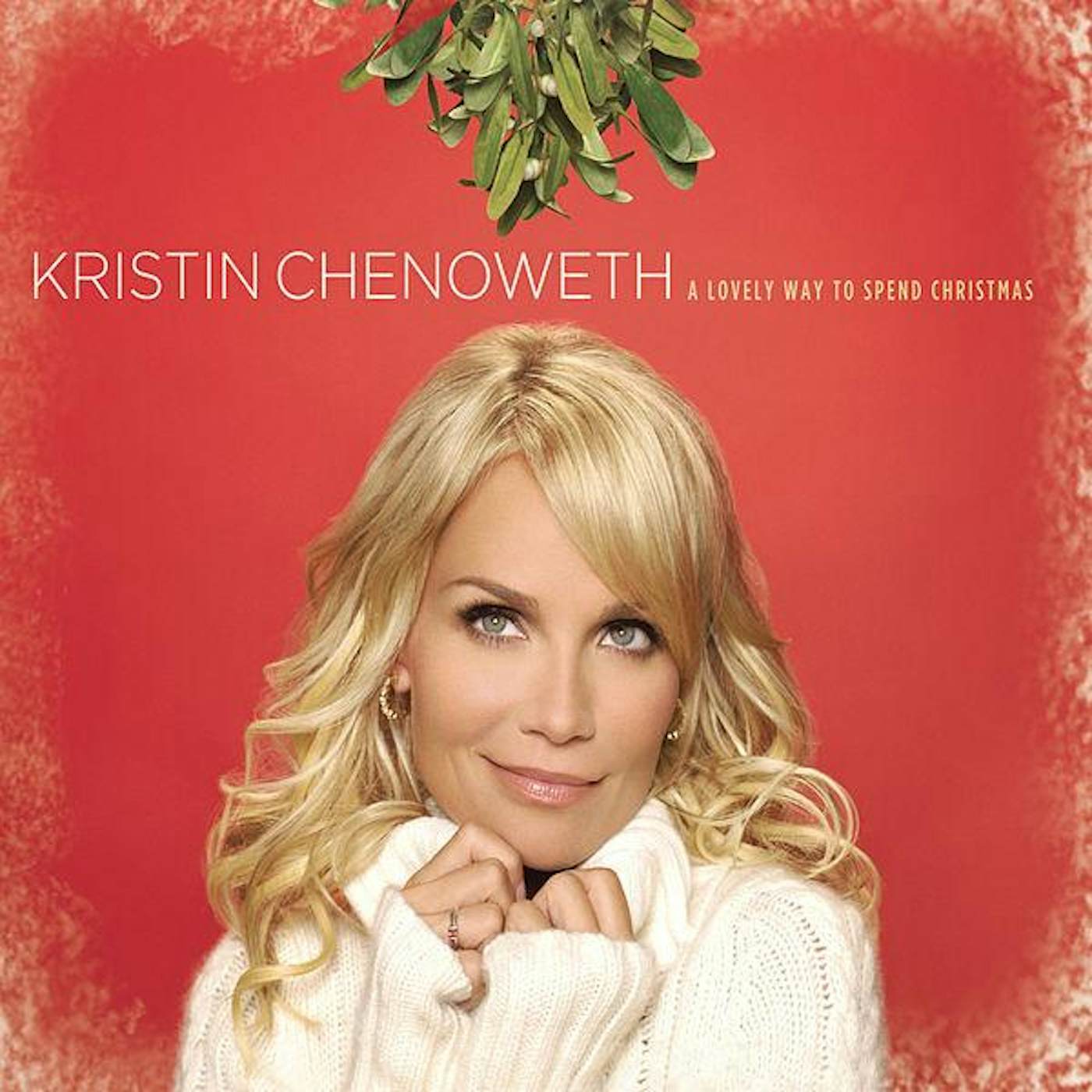 Gentlemans Guide Kristin Chenoweth A Lovely Way to Spend Christmas CD