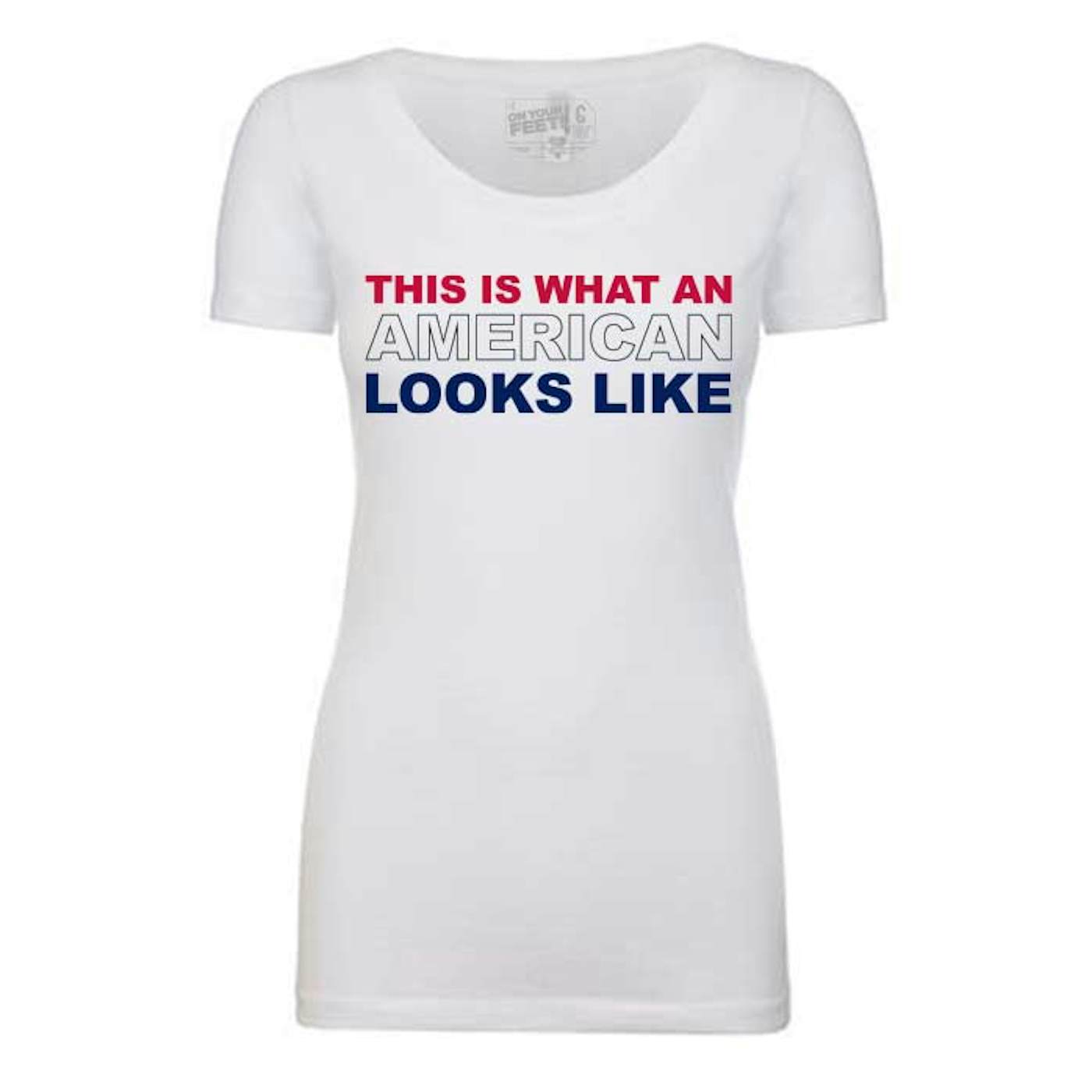 ON YOUR FEET: THE STORY OF EMILIO & GLORIA This Is What An American Looks Like Ladies Tee