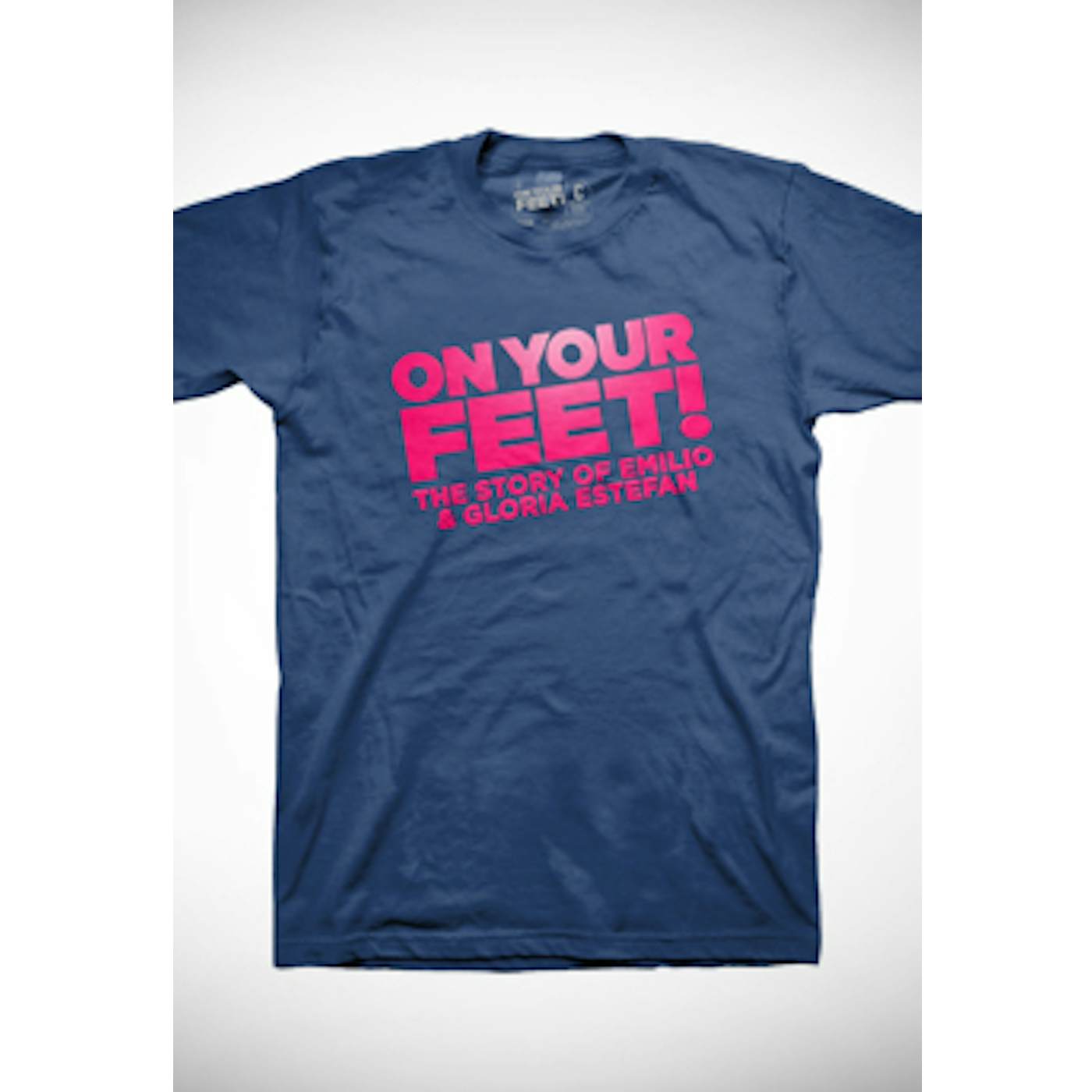 ON YOUR FEET: THE STORY OF EMILIO & GLORIA On Your Feet Pink Logo On Blue T-shirt
