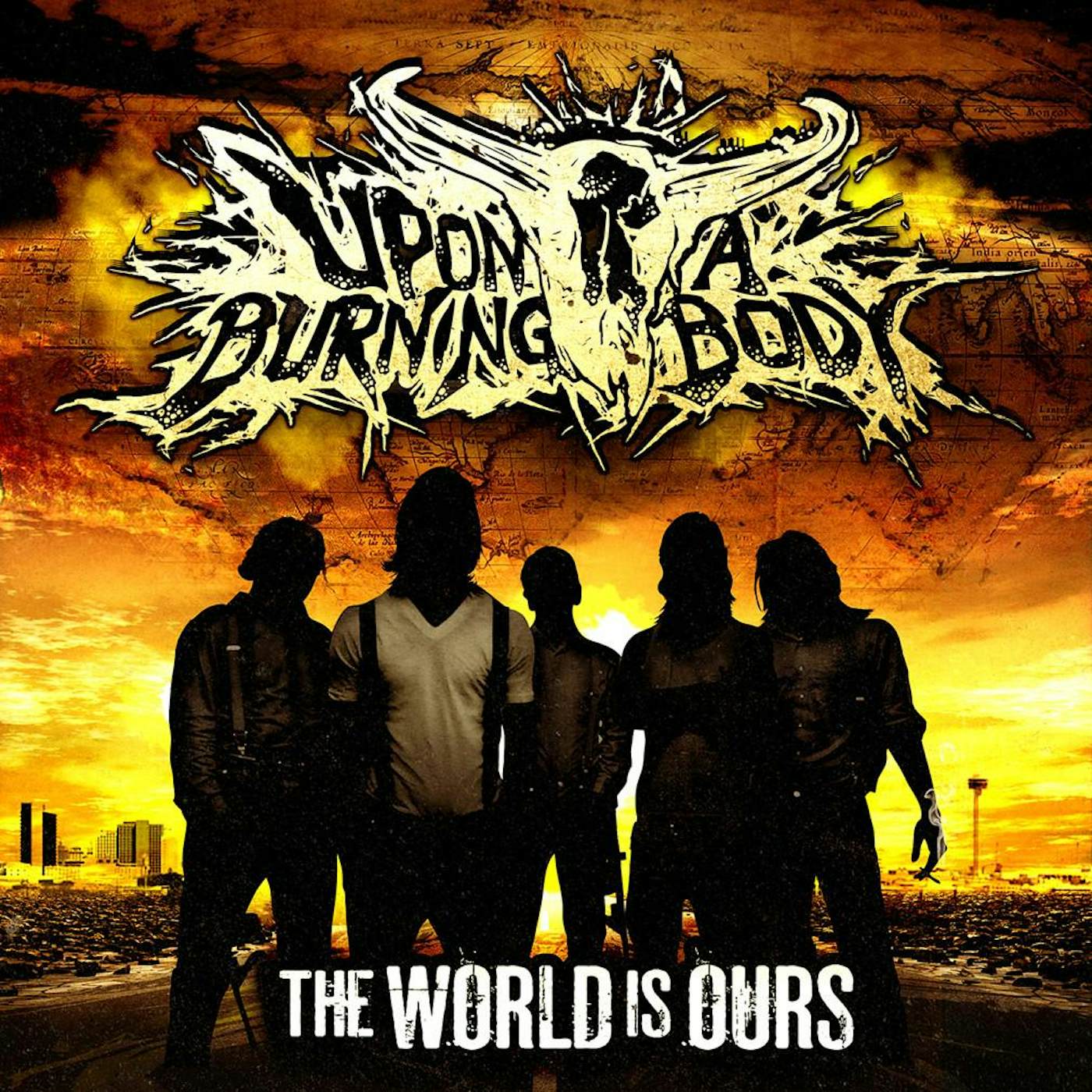 Upon A Burning Body - 'The World Is Ours' CD