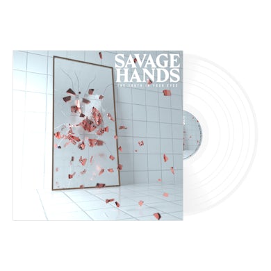 Savage Hands - 'The Truth In Your Eyes’ White Vinyl