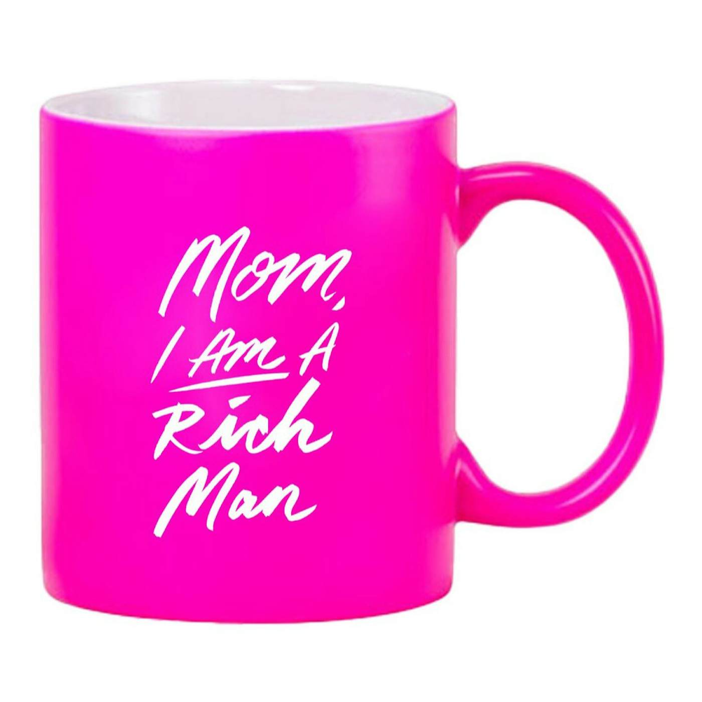 Cher Mom I AM A Rich Man Coffee Mug