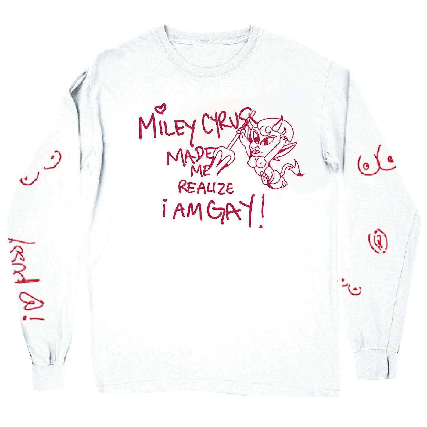 Miley Cyrus MILEY MADE ME GAY Long Sleeve Tee